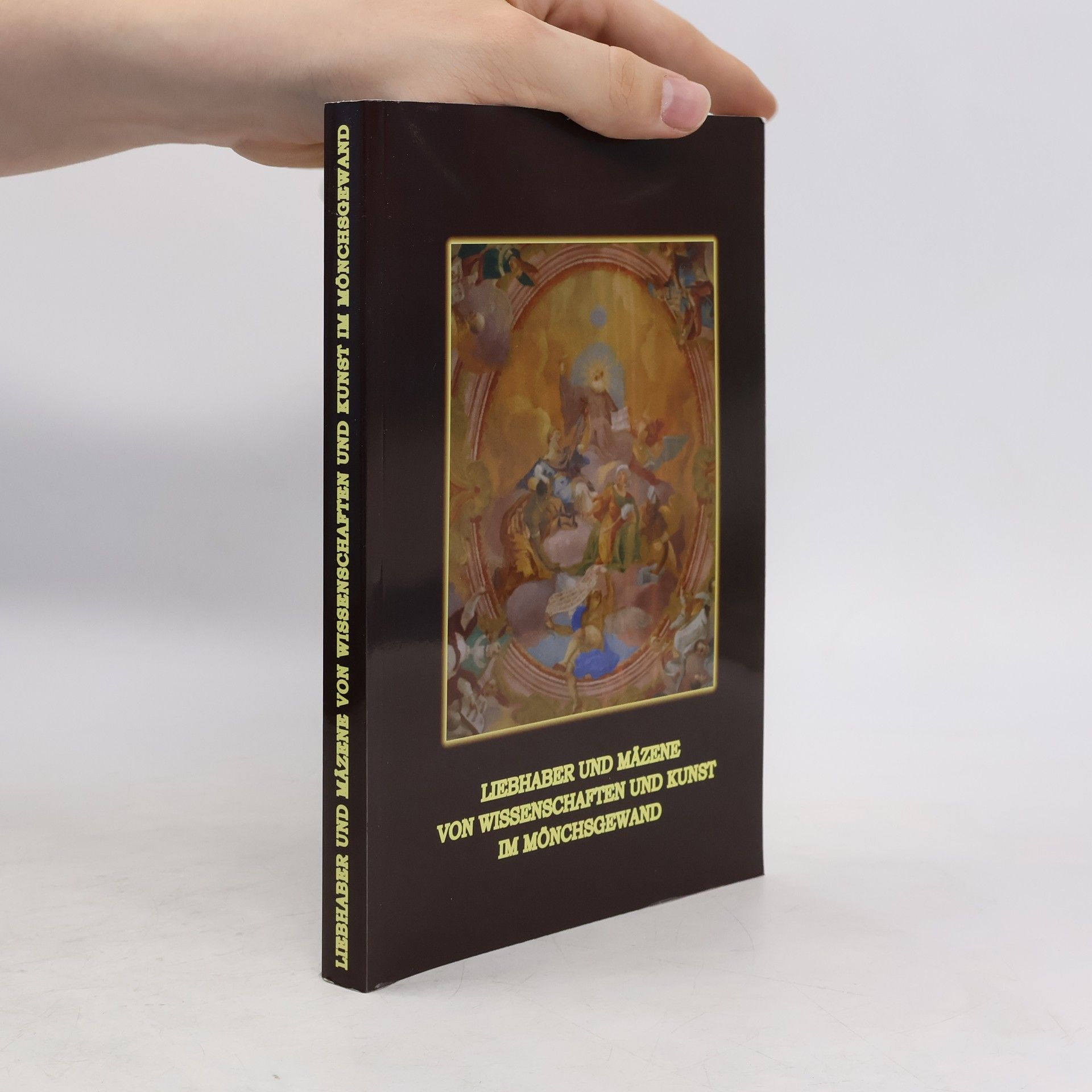 Jindra Pavelkova Liebhaber und Mäzene von Wissenschaften und Kunst im Mönchsgewand