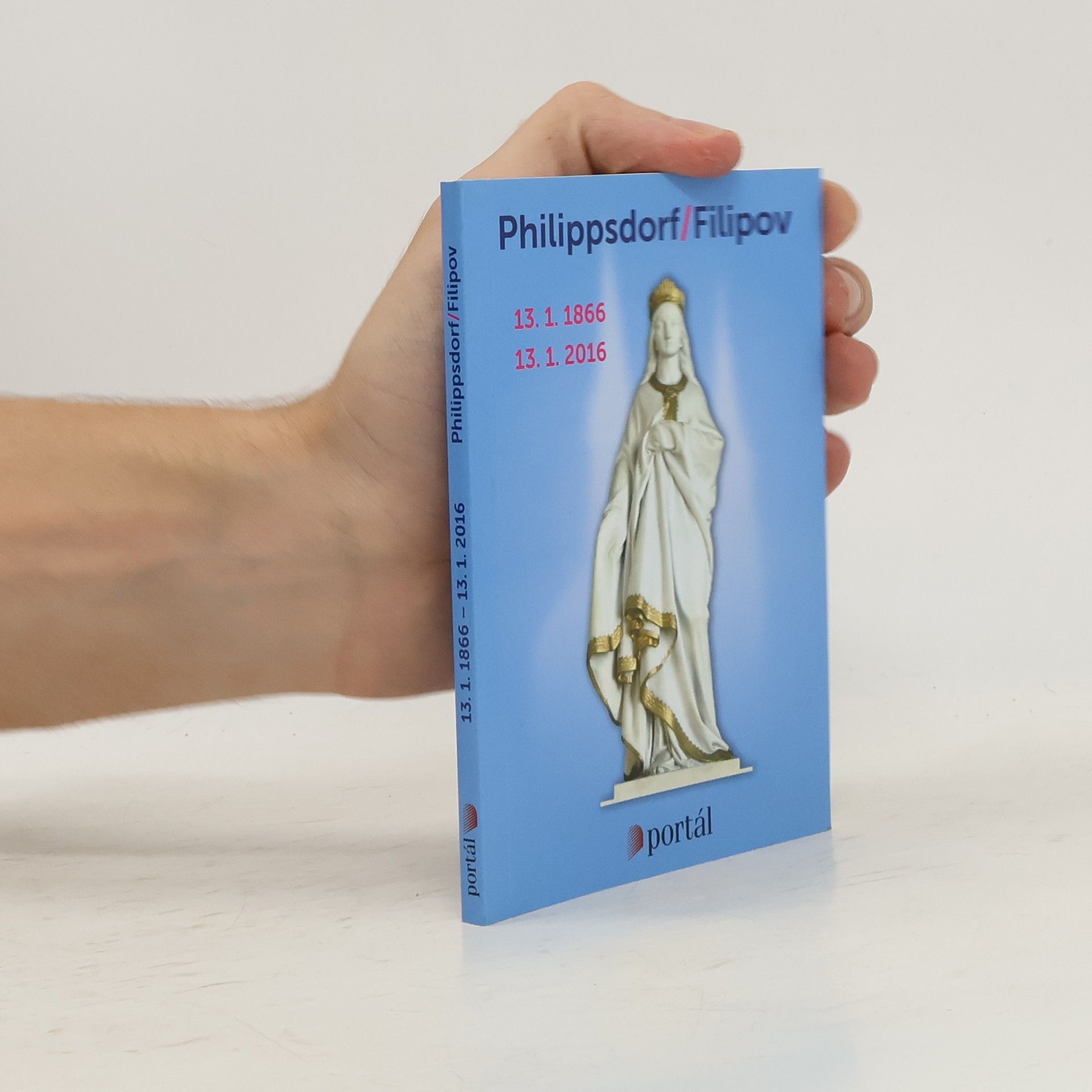 kolektiv Philippsdorf/Filipov 13.1.1866 - 13.1.2016