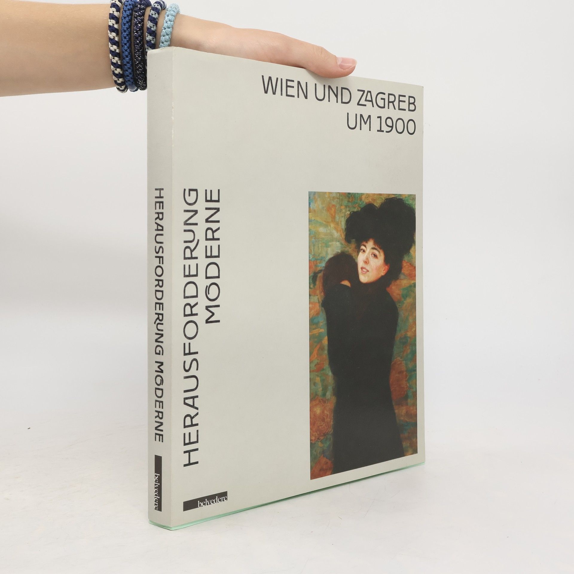 Darija Alujević Herausforderung Moderne - Wien und Zagreb um 1900