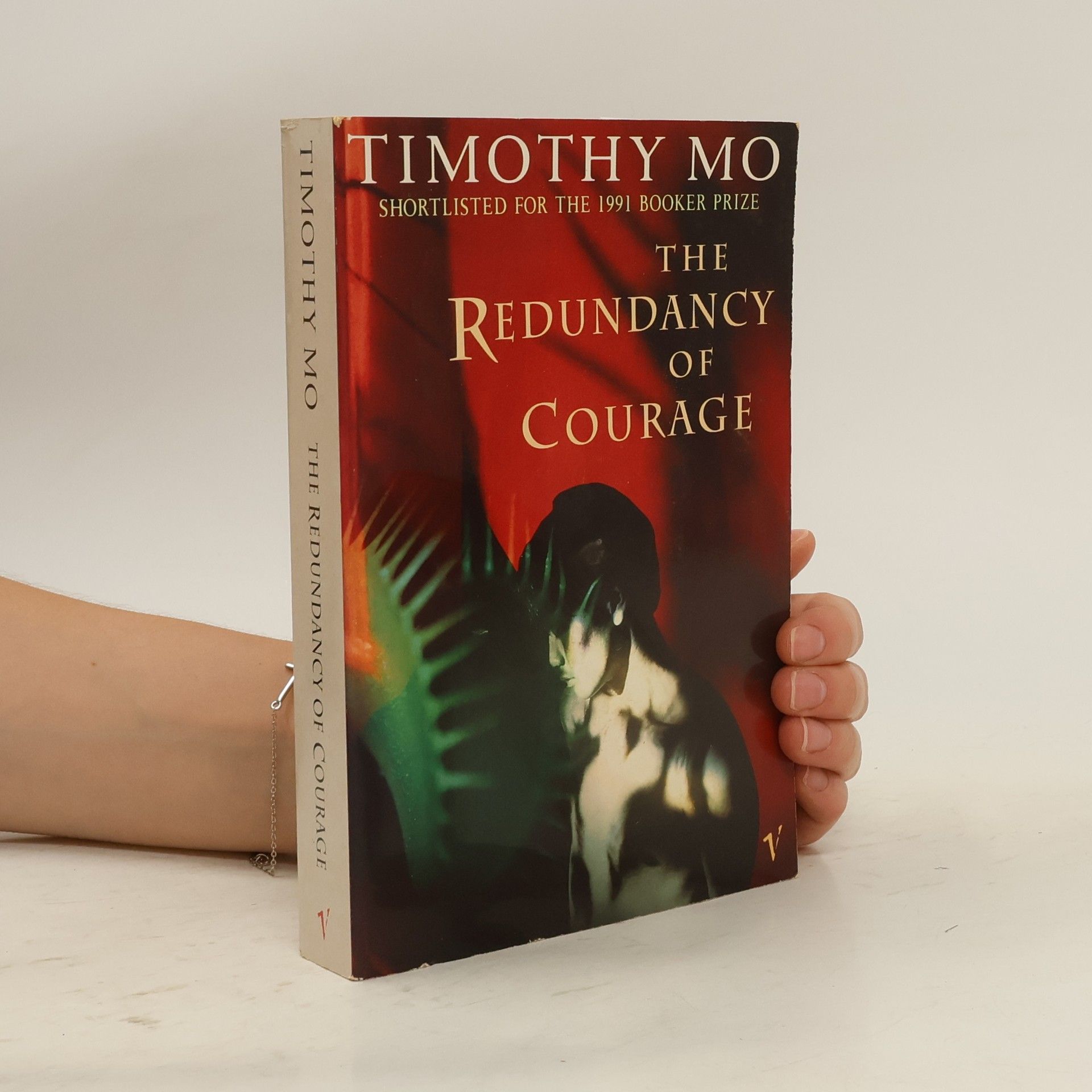 Timothy Mo The Redundancy of Courage