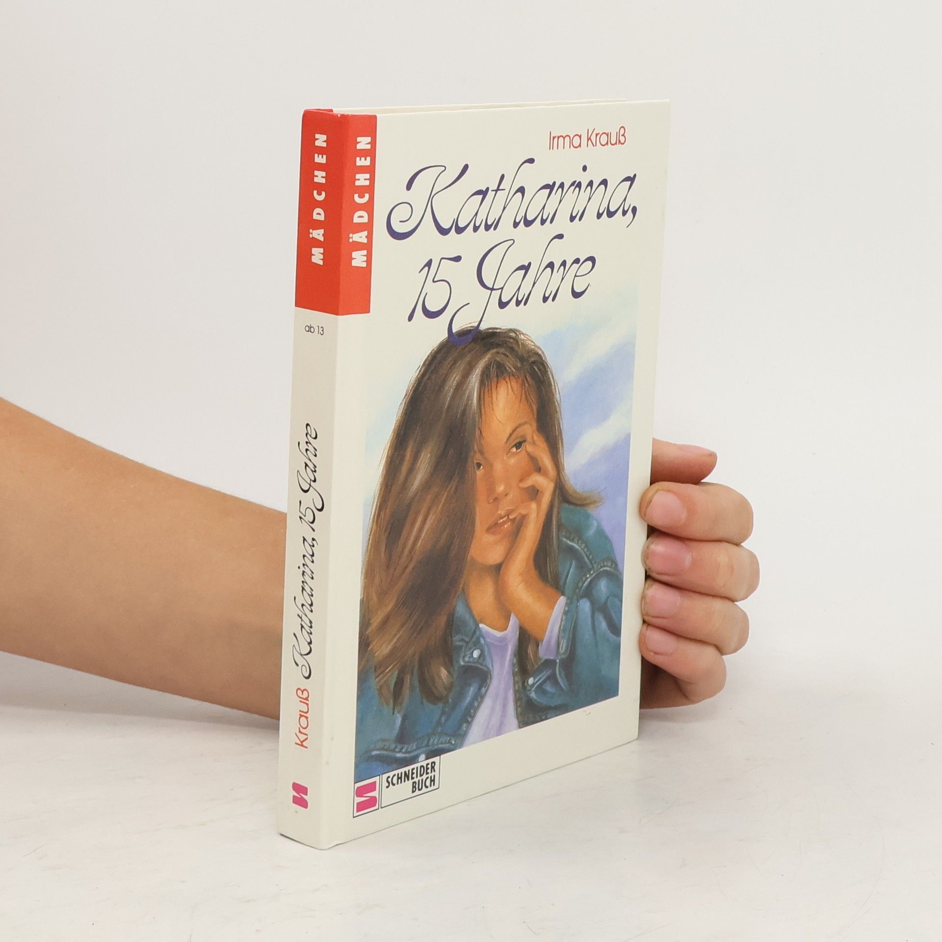 Irma Krauß Katharina. 15 Jahre