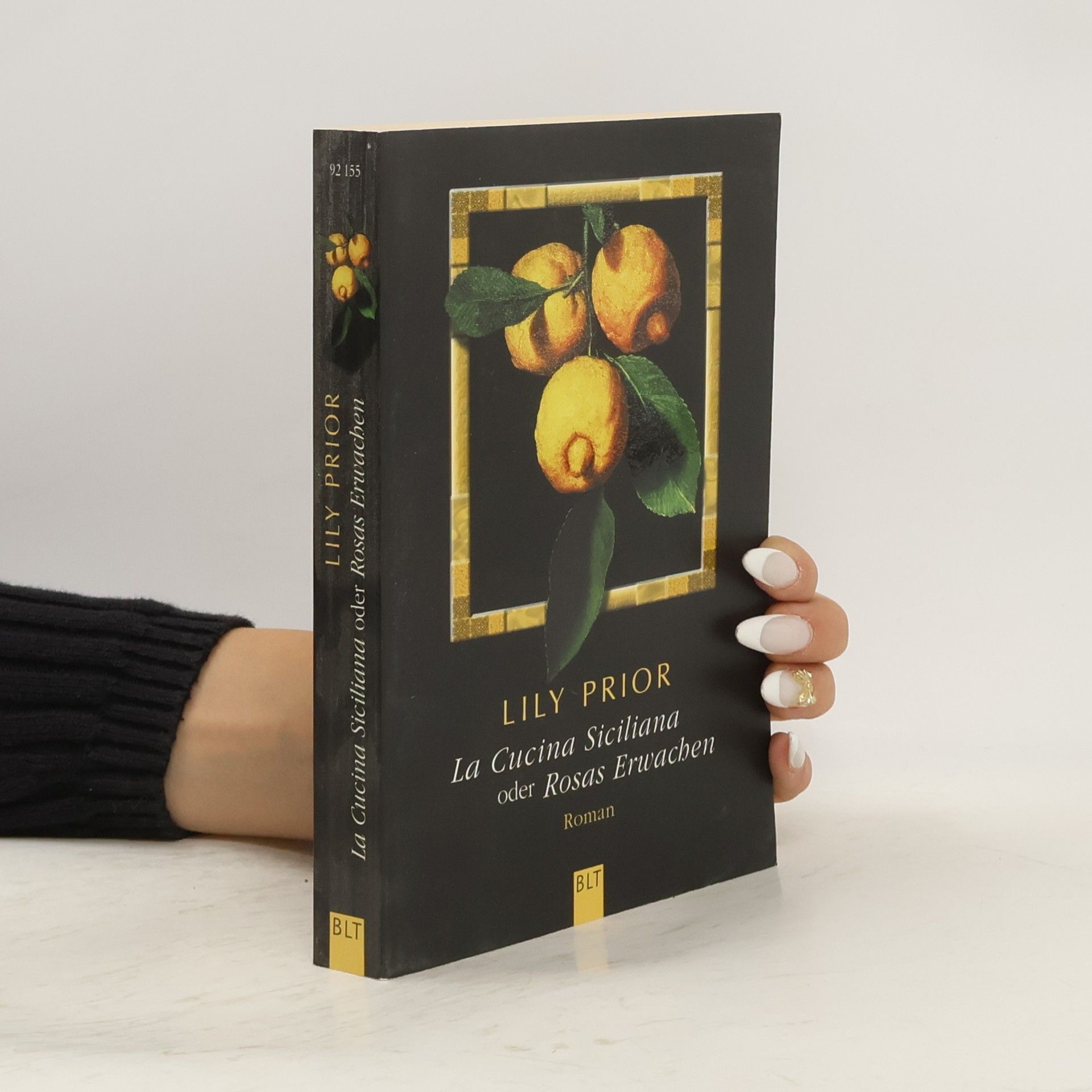Lily Prior La Cucina Siciliana oder Rosas Erwachen