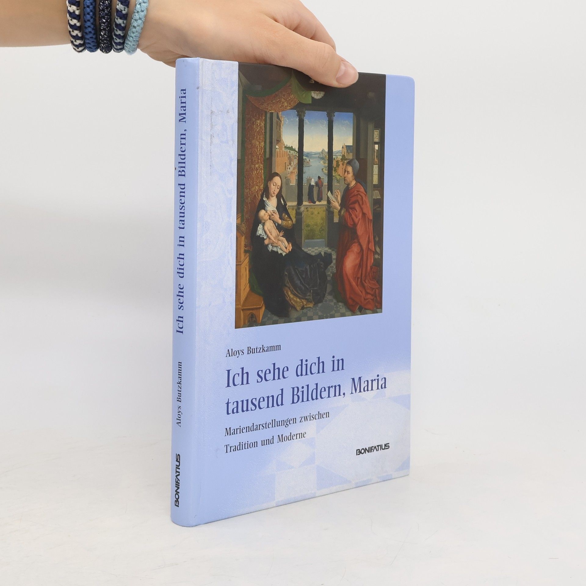 Aloys Butzkamm Ich sehe dich in tausend Bildern, Maria