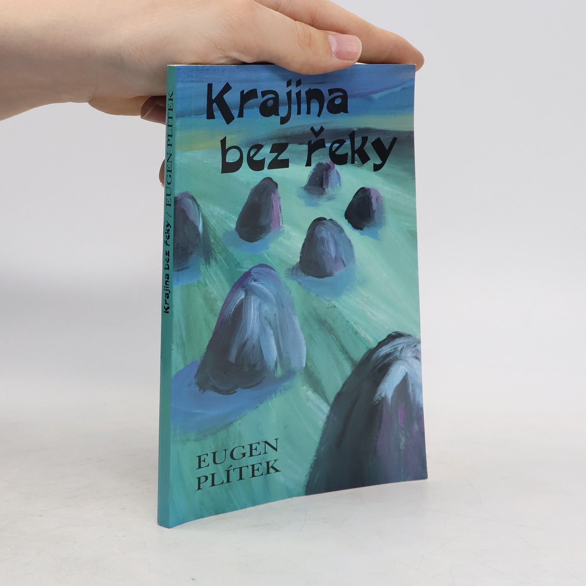 Evžen Plítek Krajina bez řeky