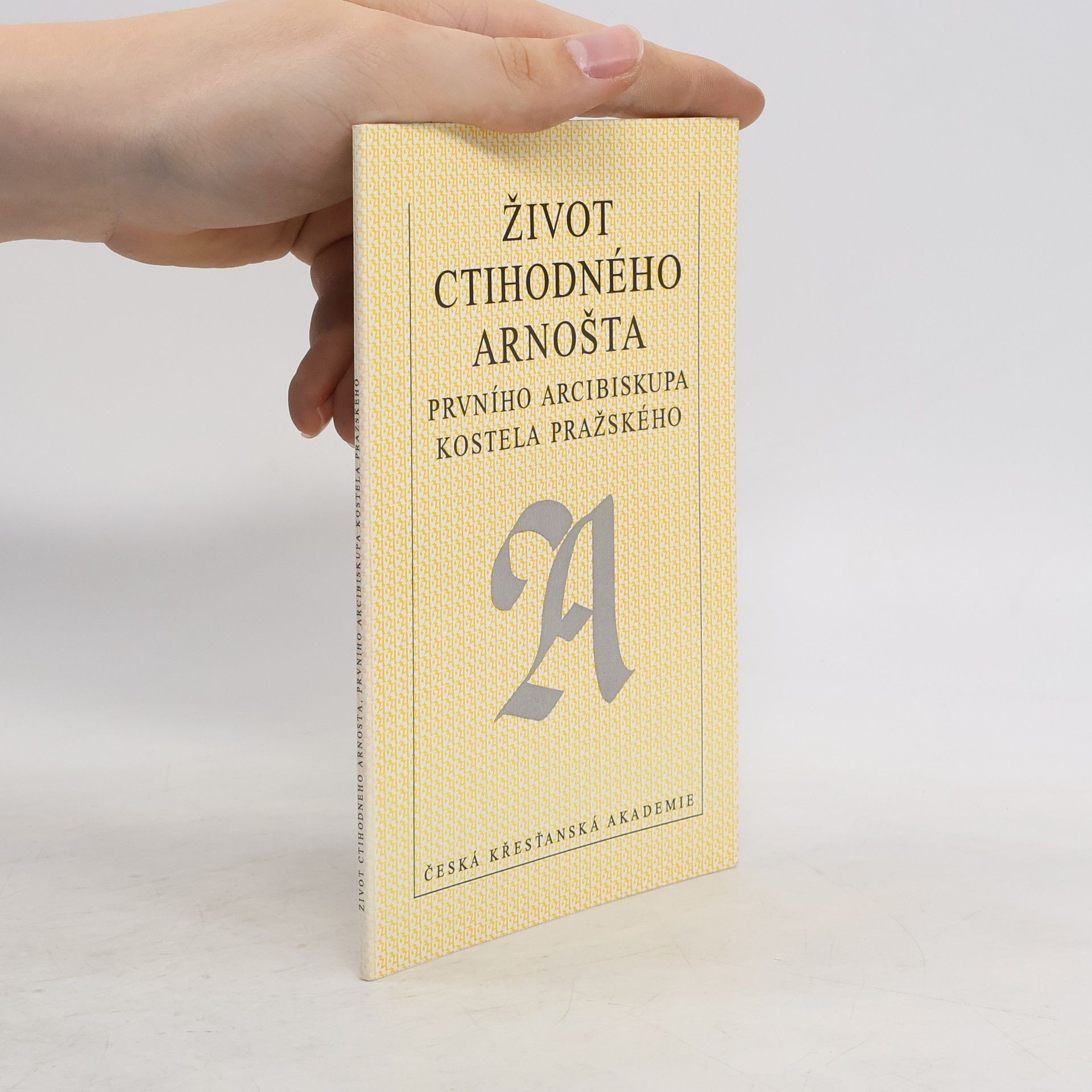 Vilém z Hasenburka Život ctihodného Arnošta