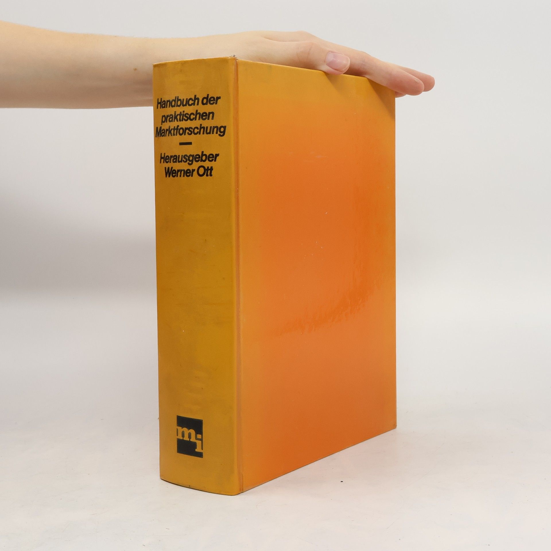 Herausgeber Werner Ott Handbuch der praktischen Marktforschung