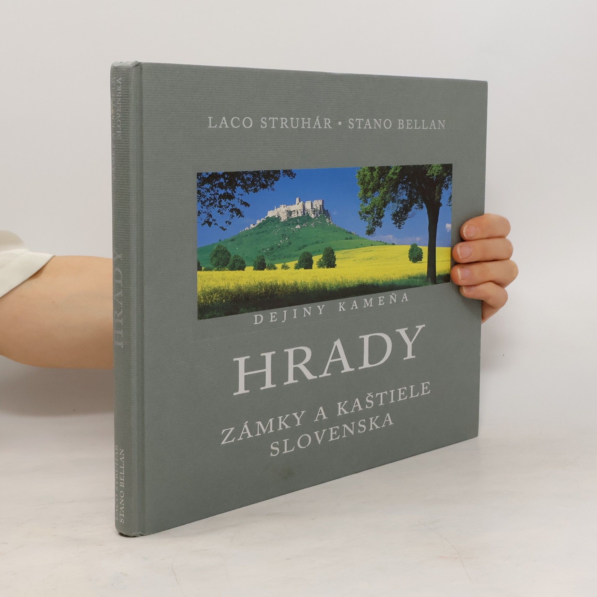 Stano Bellan Laco Struhár Hrady zámky a kaštiele Slovenska