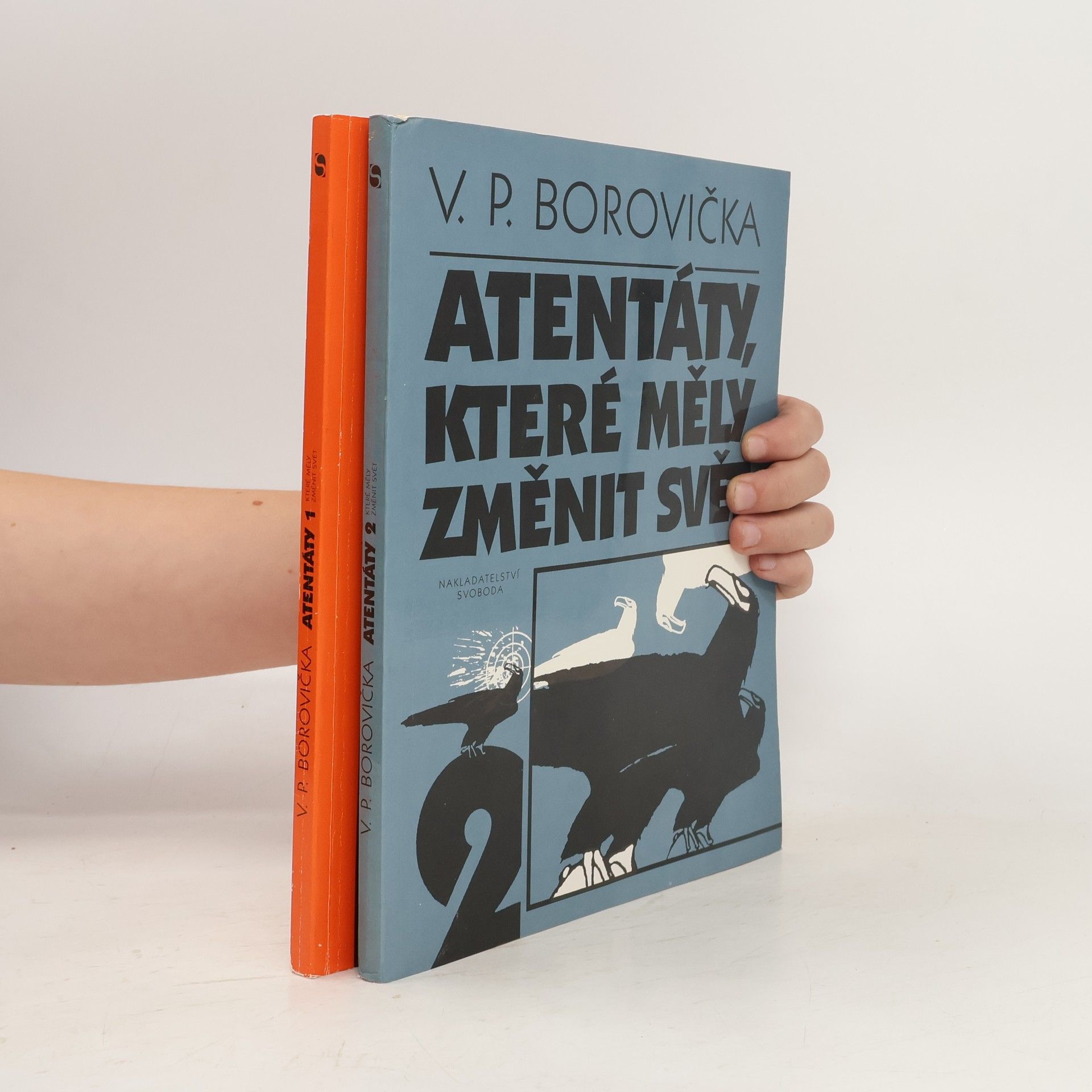 Václav Pavel Borovička Atentáty, které měly změnit svět 2