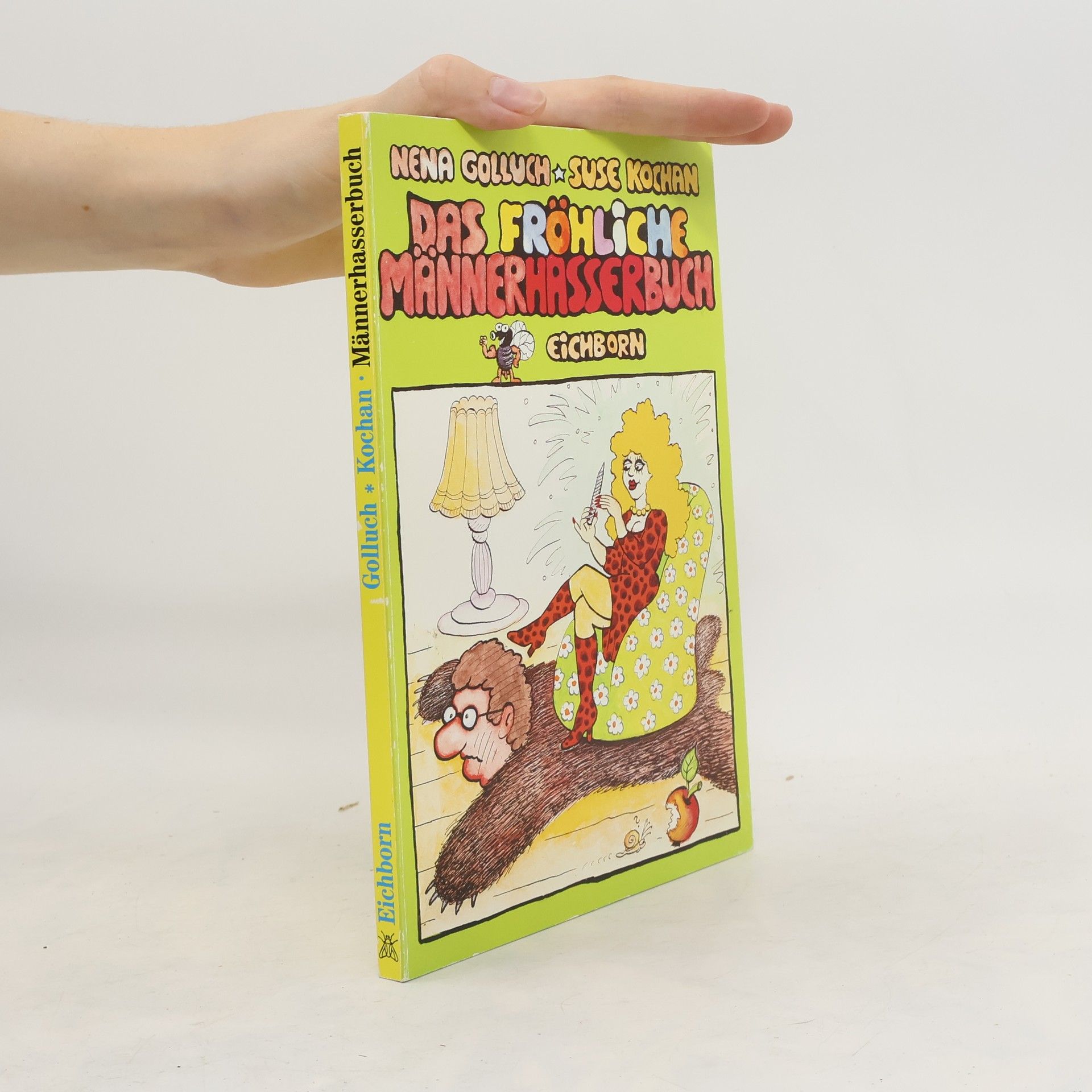 Nena Golluch Das fröhliche Männerhasserbuch