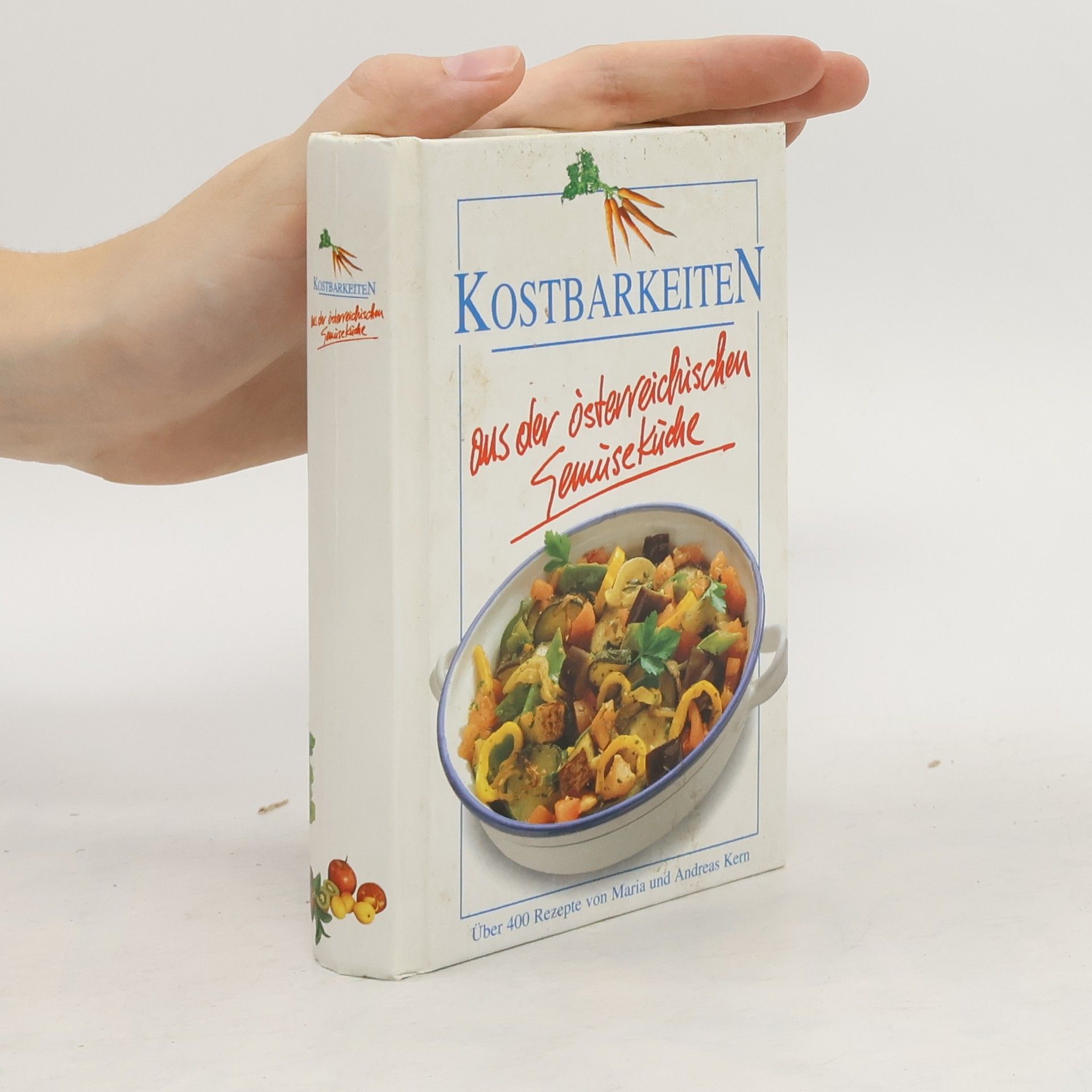 Andreas Kern Kostbarkeiten aus der österreichischen Gemüseküche