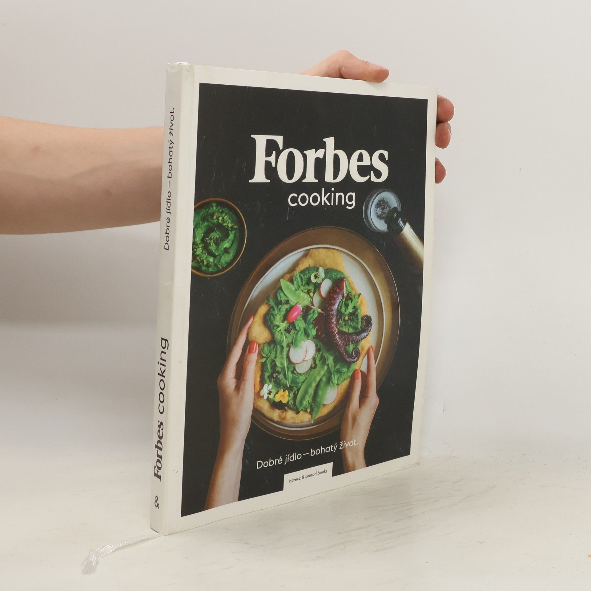 Kateřina Bičíková Forbes Cooking : Dobré jídlo - bohatý život