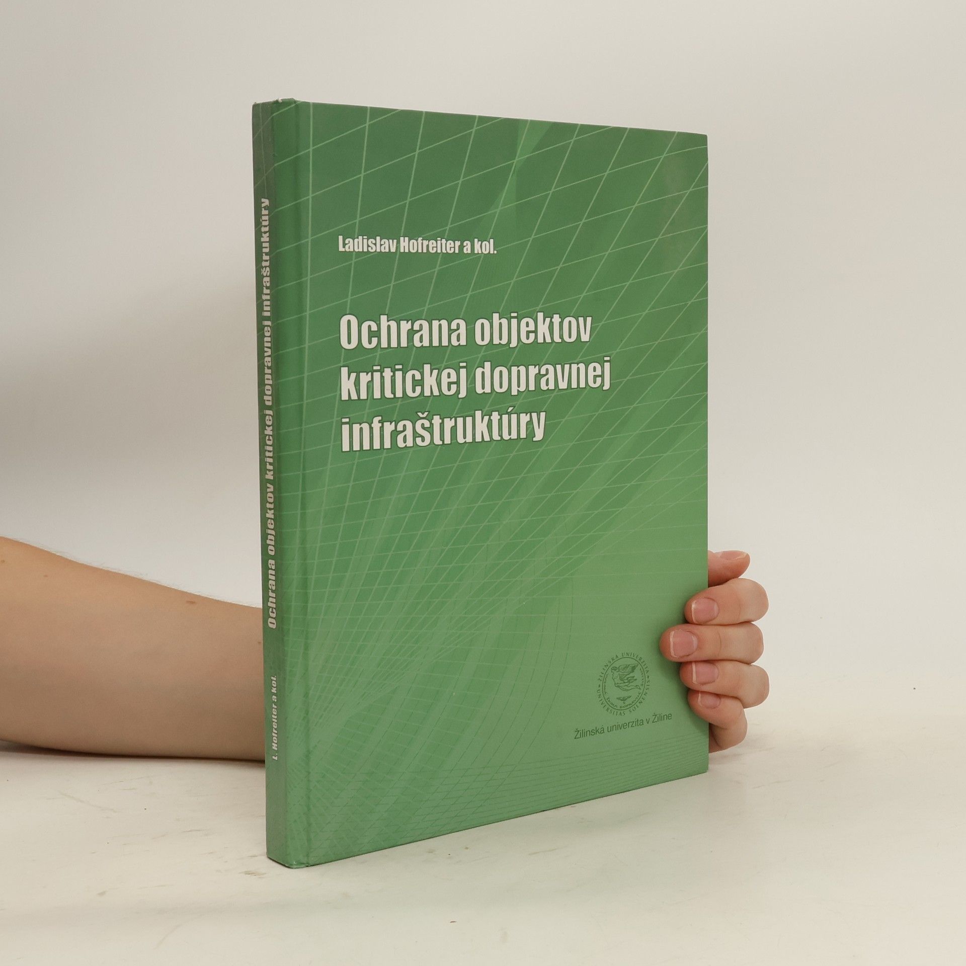 Ladislav Hofreiter Ochrana objektov kritickej dopravnej infraštruktúry