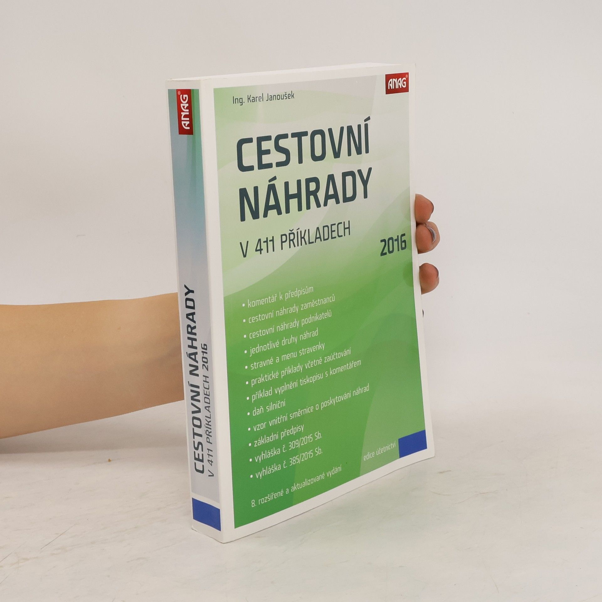 Karel Janoušek Cestovní náhrady v 411 příkladech