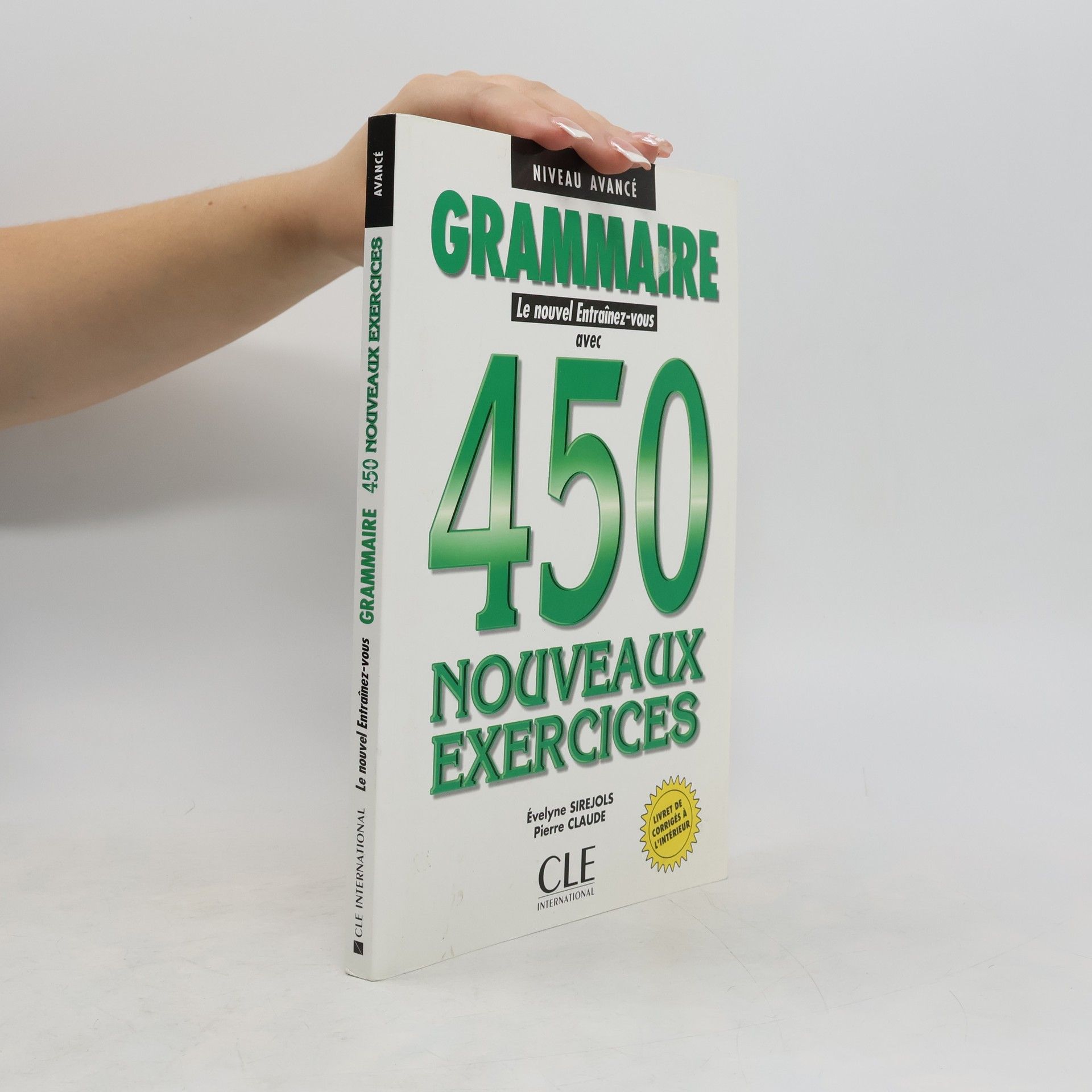 Évelyne Sirejols, Giovanna Tempesta Grammaire. Le nouvel Entraînez-vous avec 450 nouveaux exercices