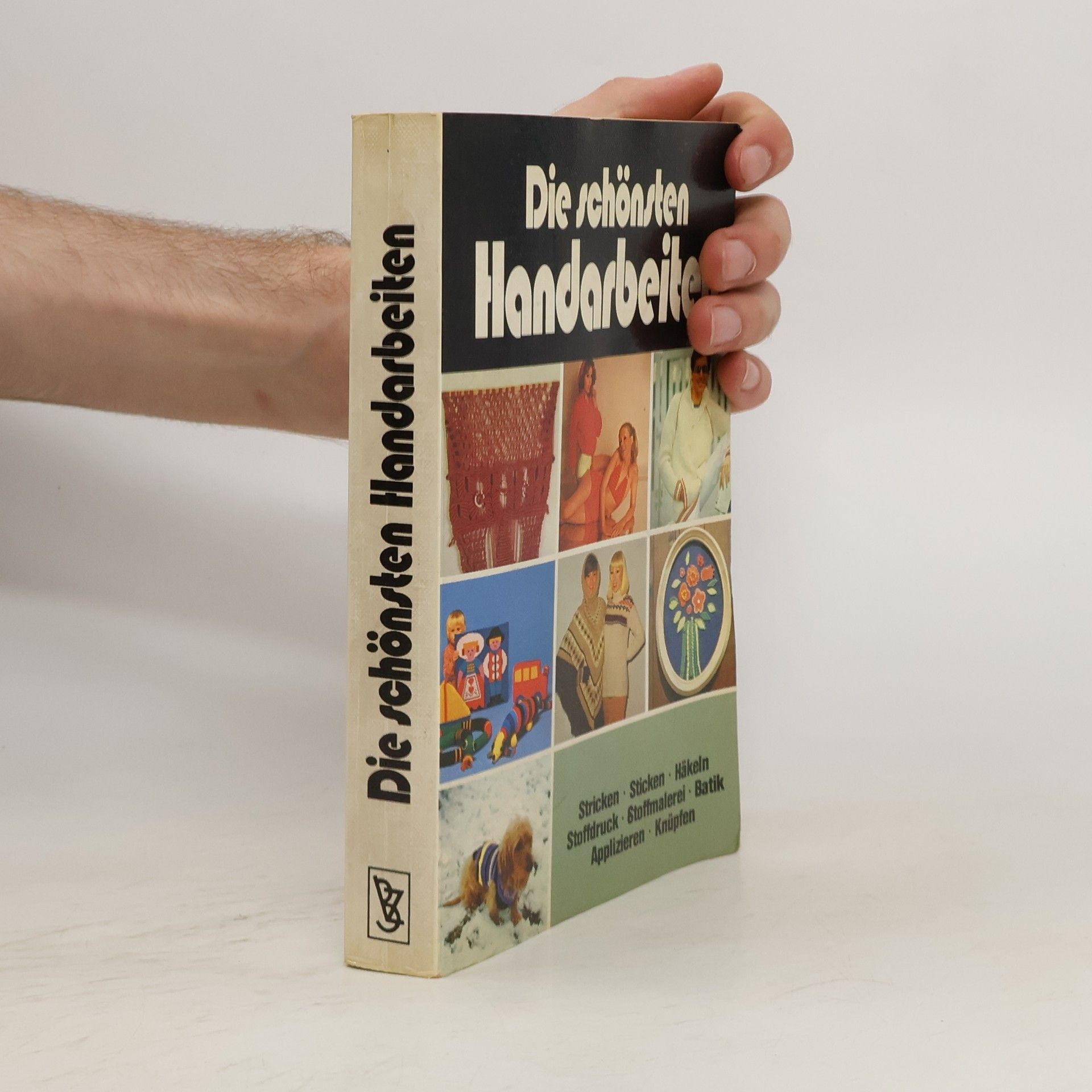 Autorenkollektiv Die schönsten Handarbeiten