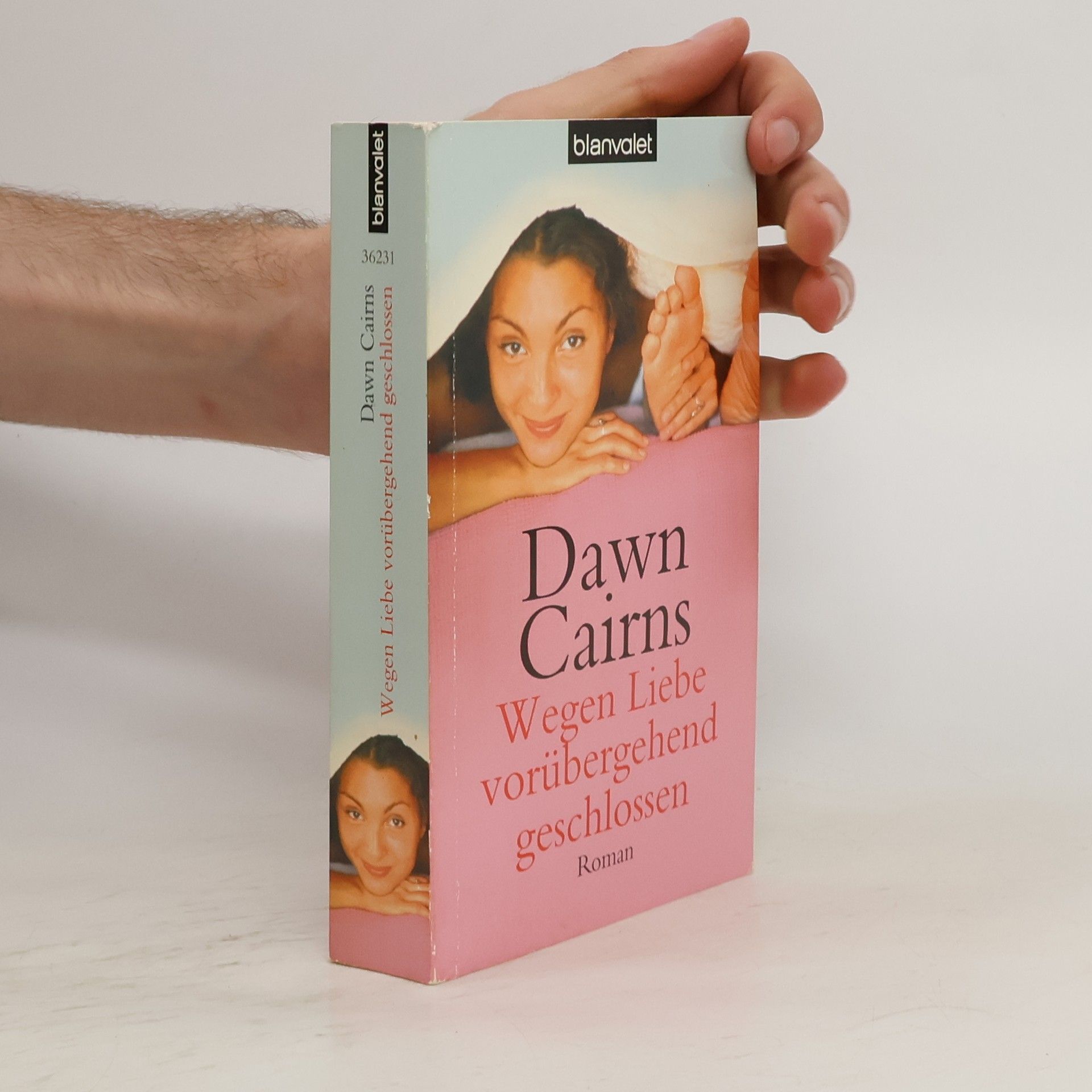 Dawn Cairns Wegen Liebe vorübergehend geschlossen