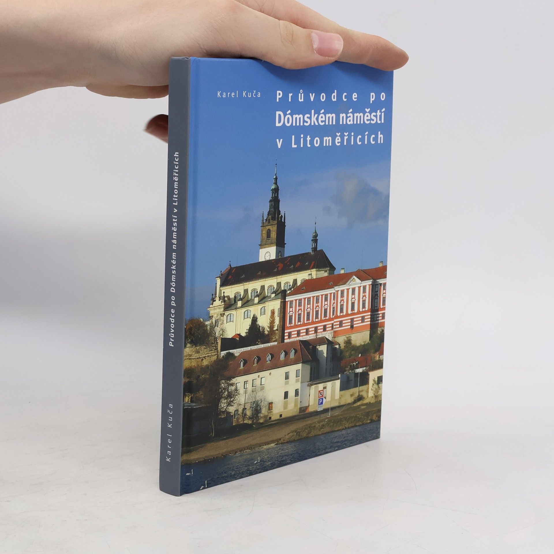 Karel Kuča Průvodce po Dómském náměstí v Litoměřicích