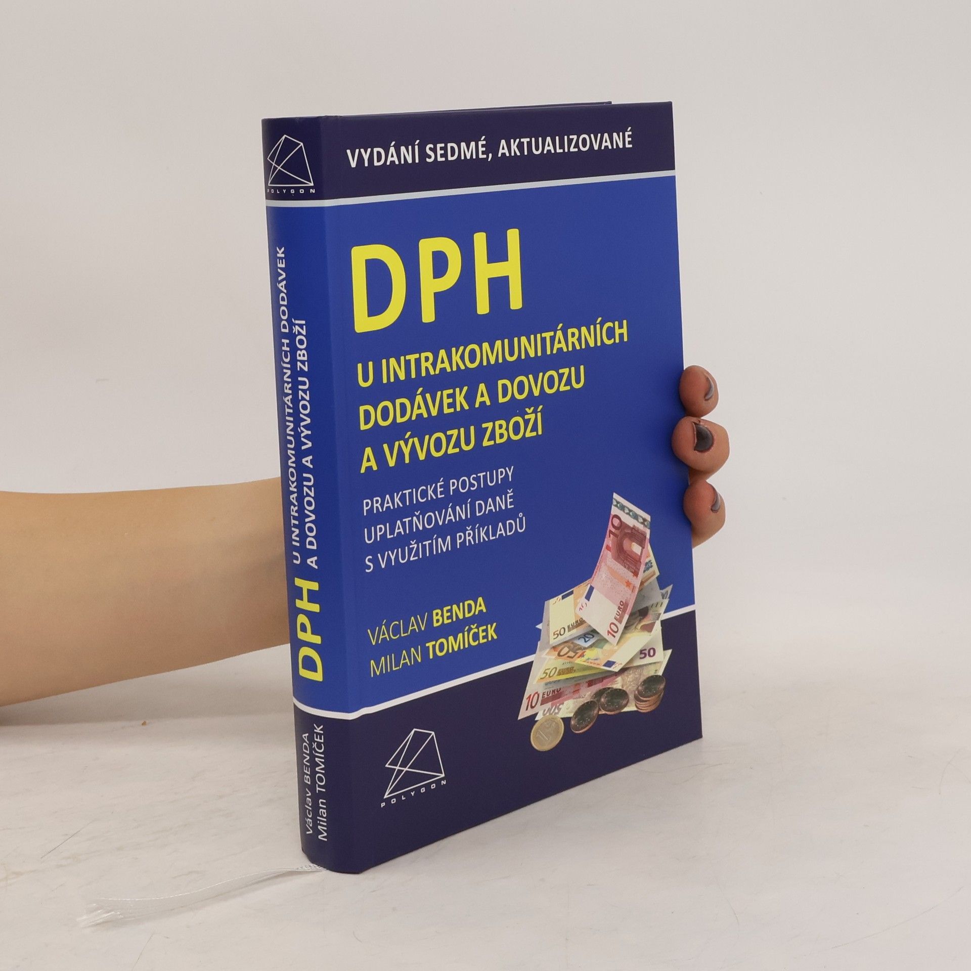Milan Tomíček DPH u intrakomunitárních dodávek a dovozu a vývozu zboží