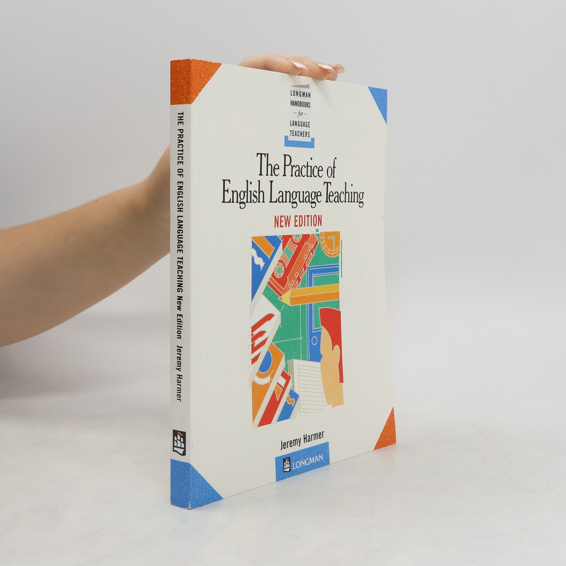Jeremy Harmer The practice of English language teaching