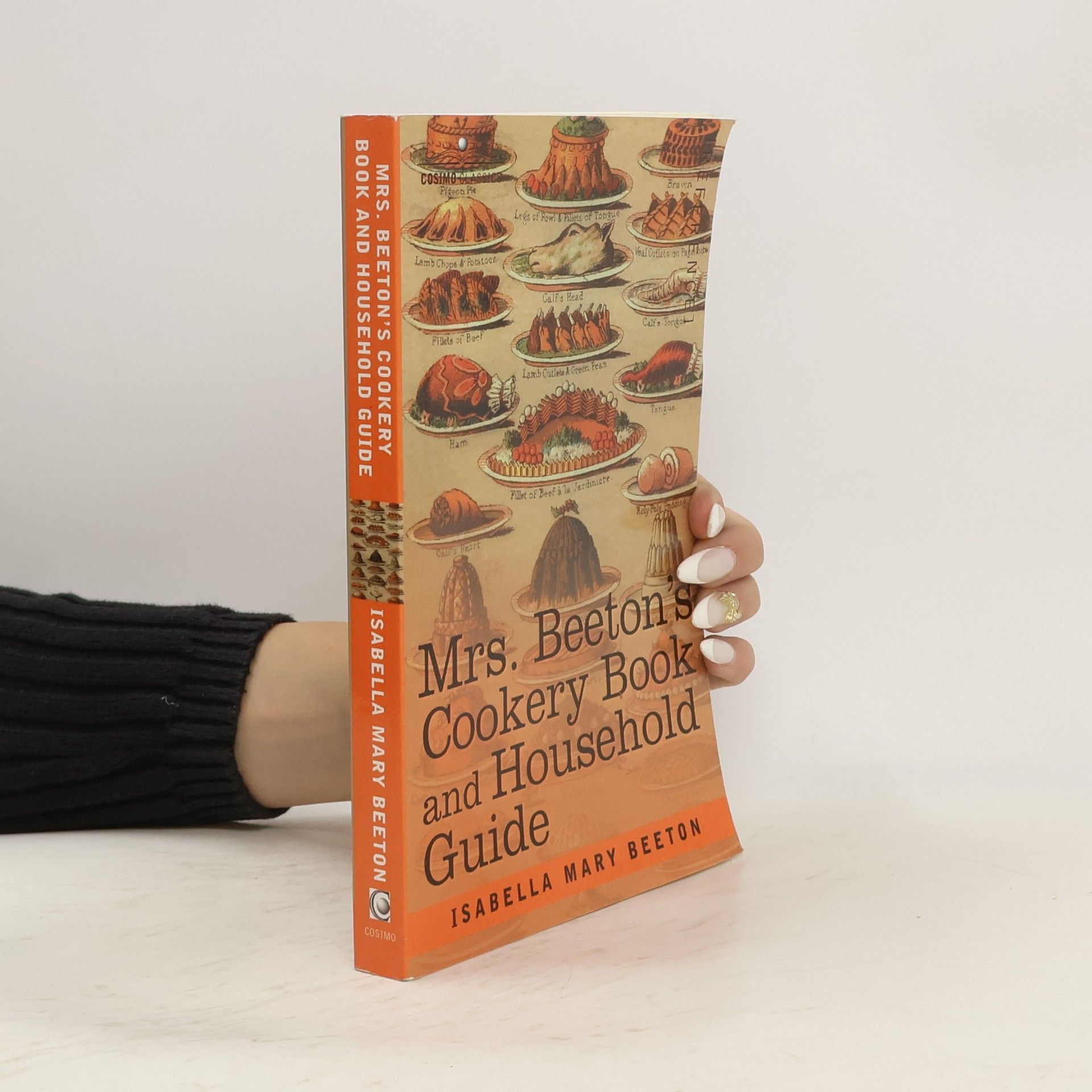 Isabella Mary Beeton Mrs. Beeton's Cookery Book and Household Guide