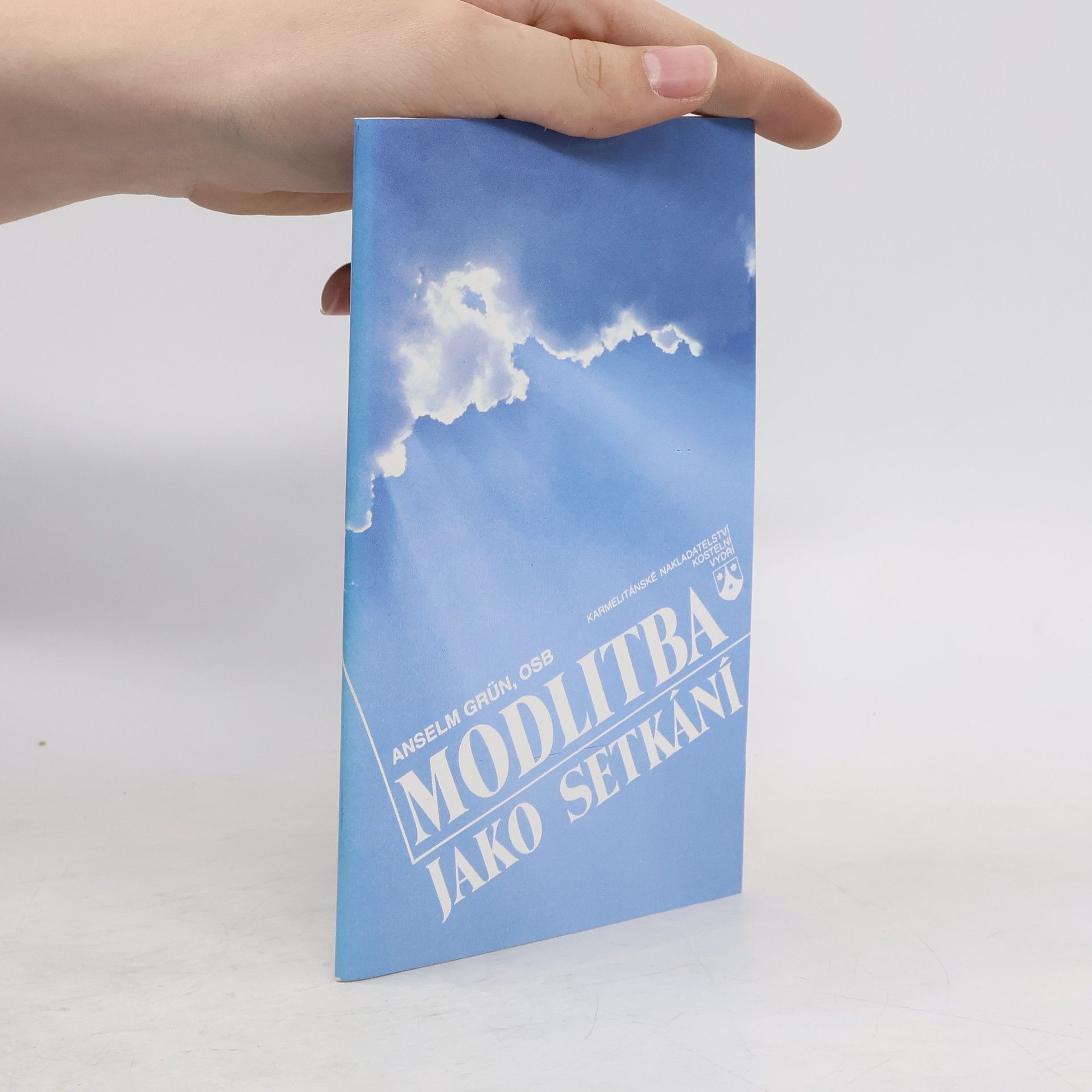 Anselm Grün Modlitba jako setkání