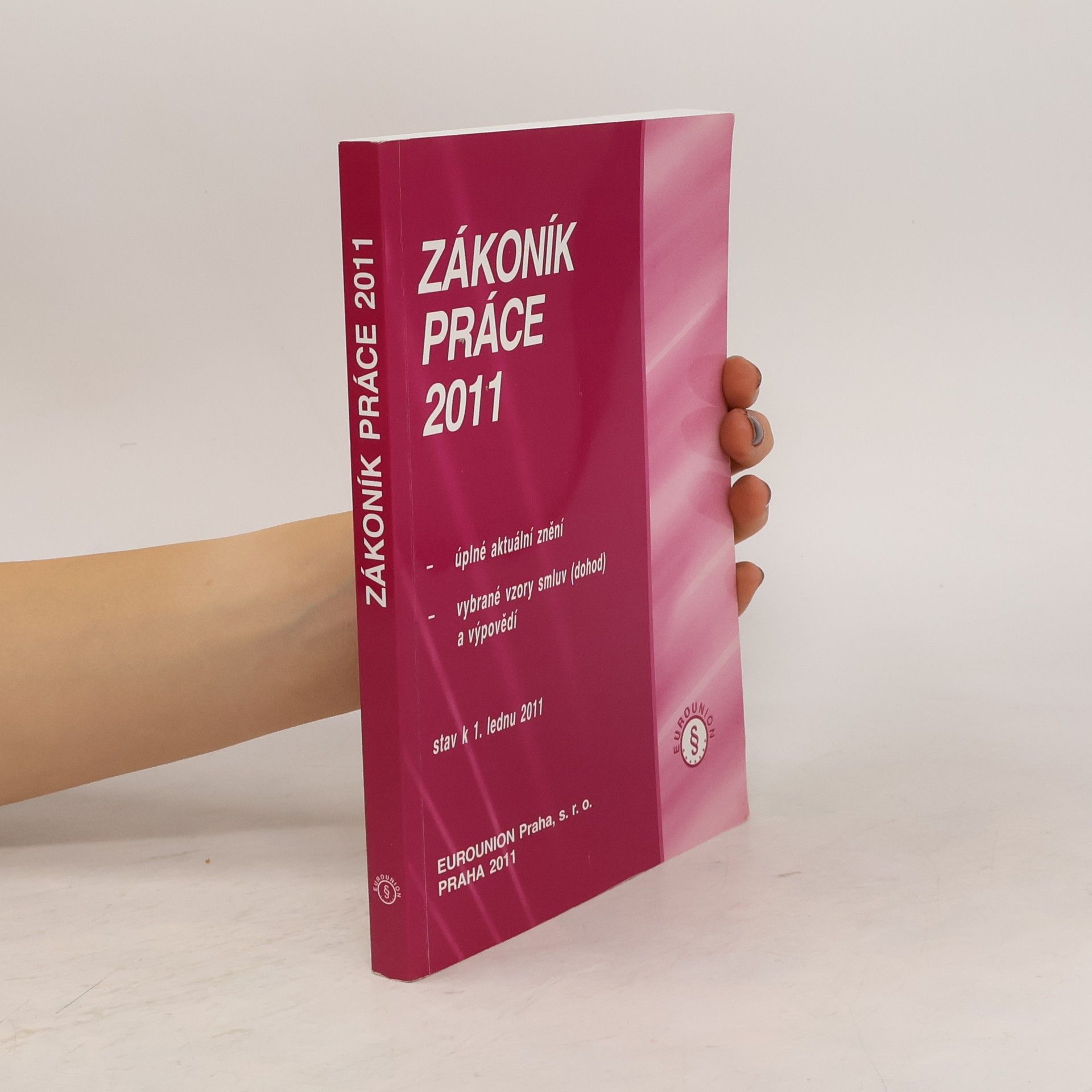 EUROUNION Praha s.r.o Zákoník práce 2011