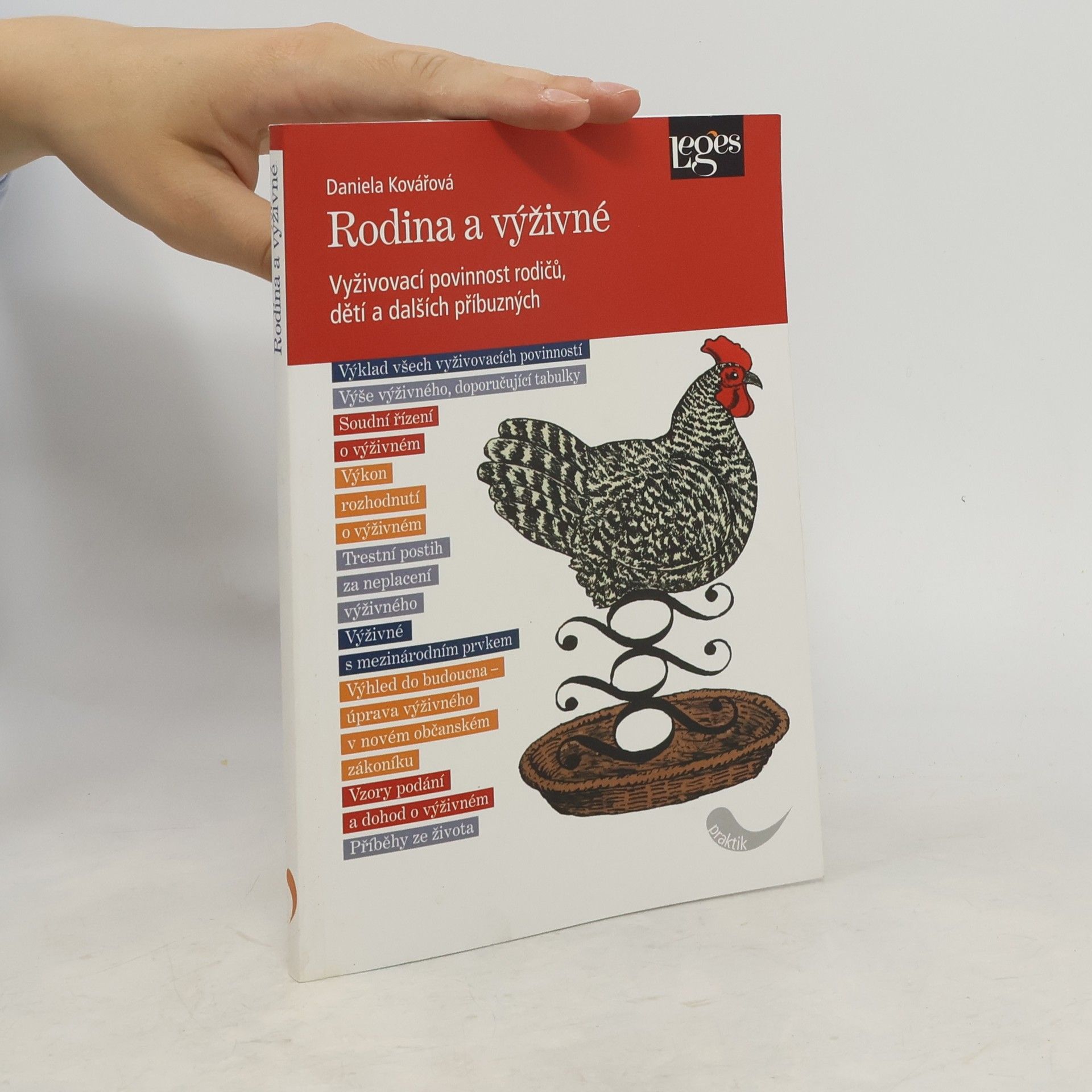 Daniela Kovářová Rodina a výživné : vyživovací povinnost rodičů, dětí a dalších příbuzných
