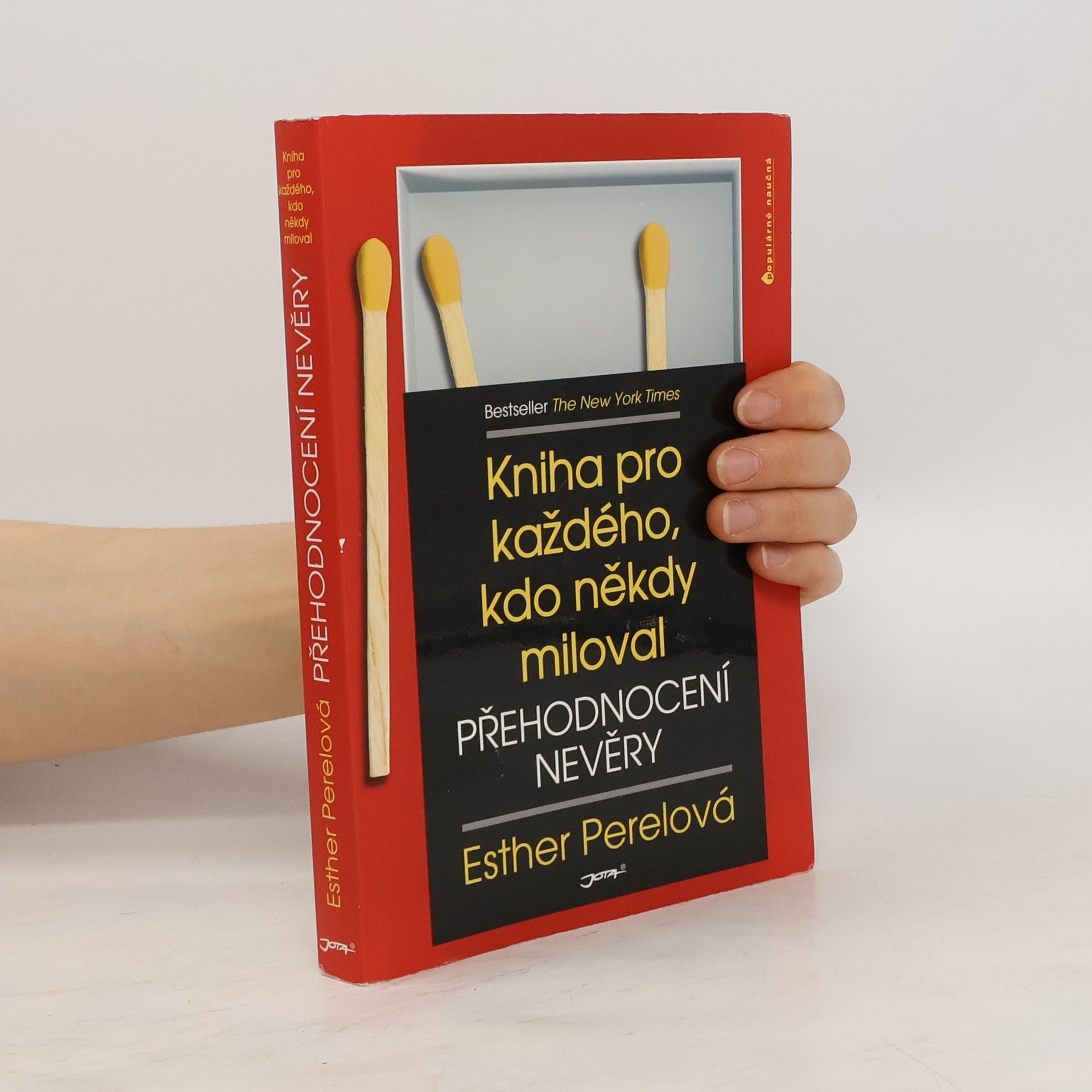 Esther Perel Přehodnocení nevěry. Kniha pro každého, kdo někdy miloval
