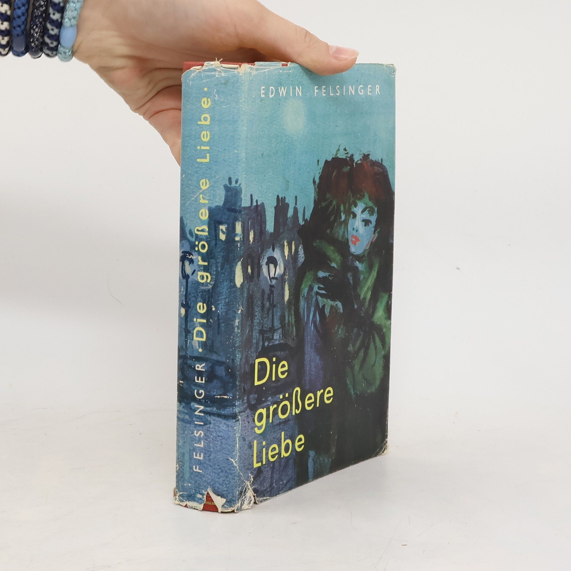 Edwin Felsinger Die größere Liebe