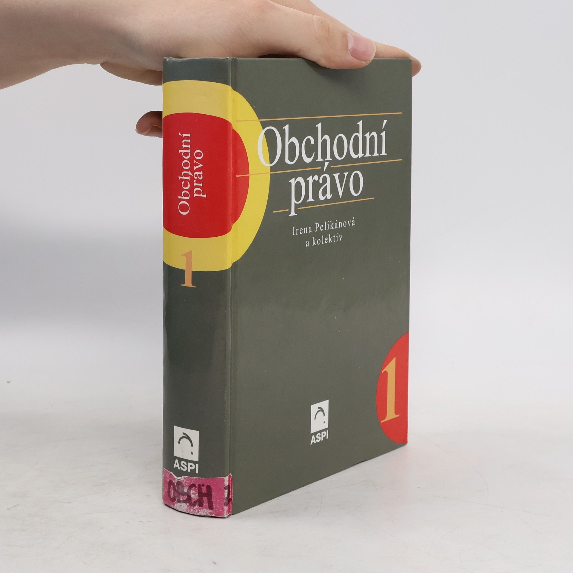 Irena Pelikánová Obchodní právo. Díl 1.