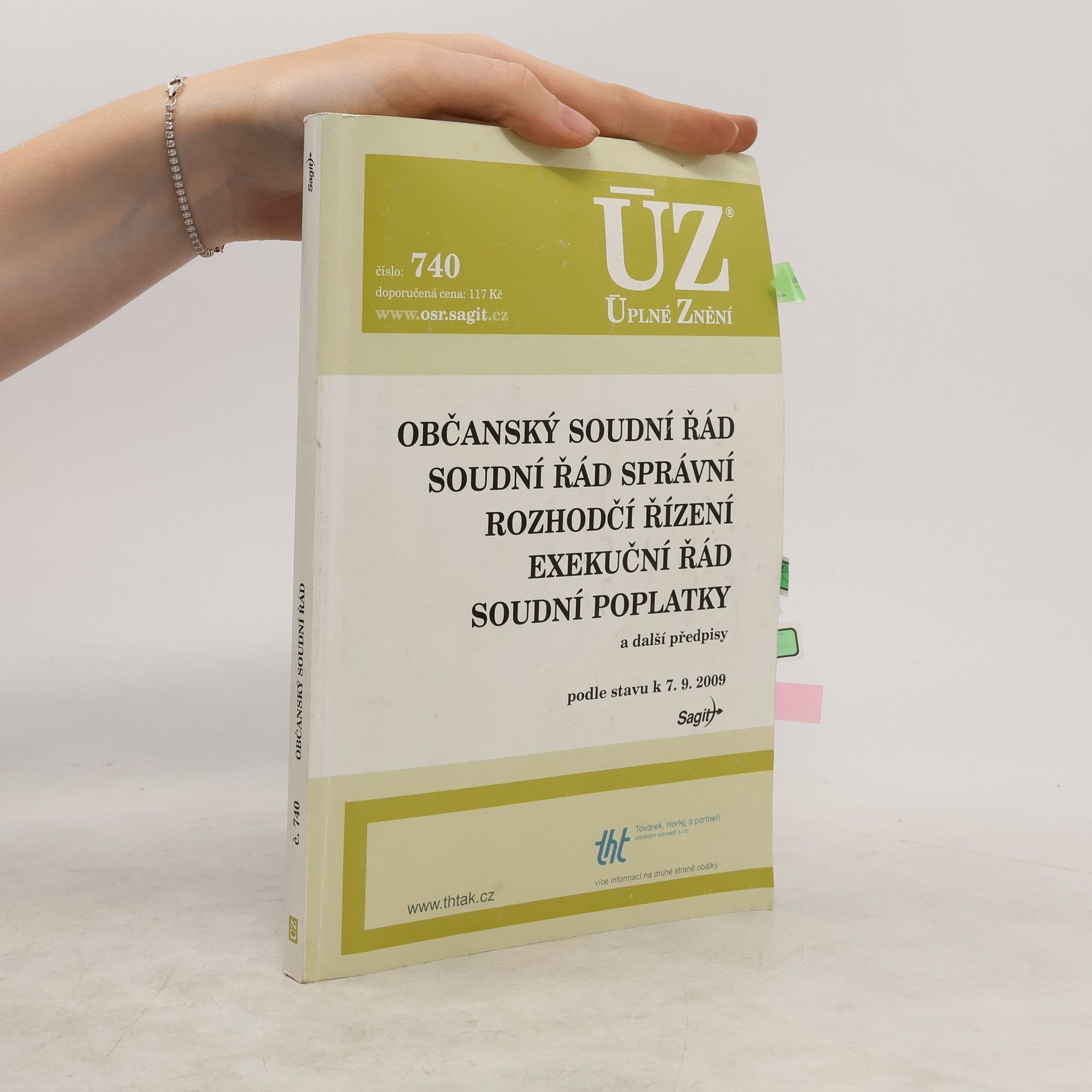 Česko Občanský soudní řád ; Soudní řád správní ; Rozhodčí řízení ; Exekuční řád ; Soudní poplatky a další předpisy