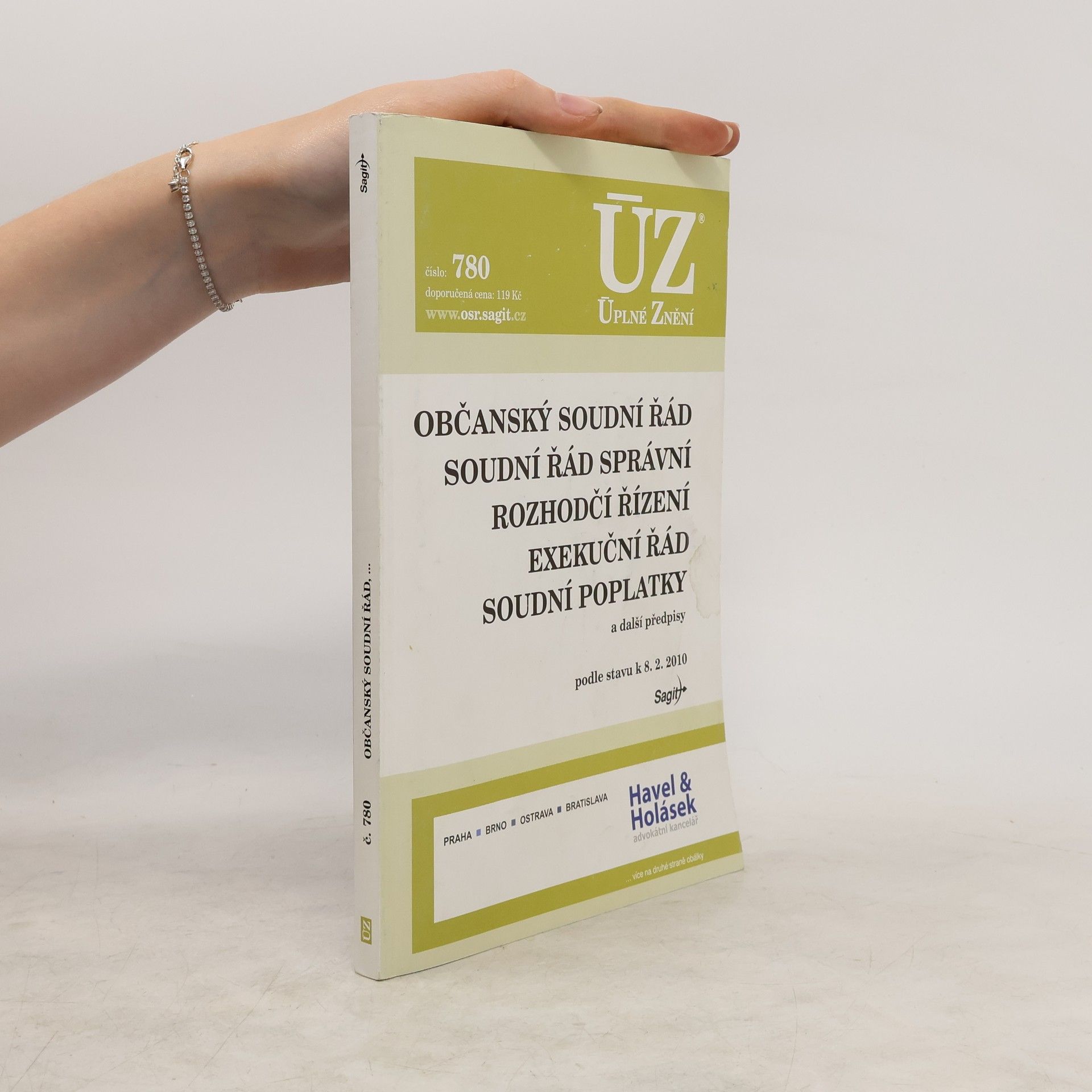 kolektiv Občanský soudní řád. Soudní řád správní. Rozhodčí řízení. Exekuční řád. Soudní poplatky.