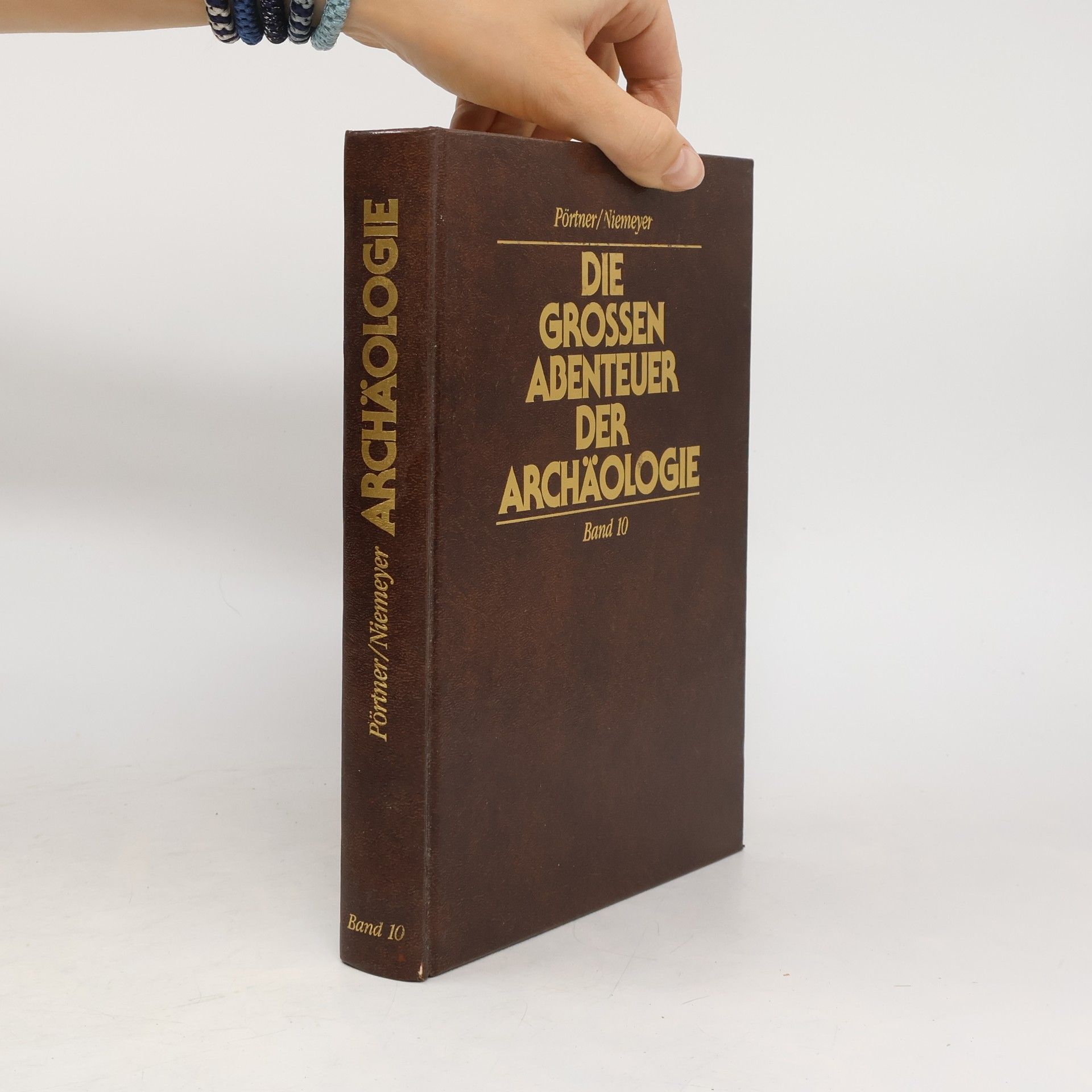 Hans Georg Niemeyer Die Grossen Abenteuer der Archäologie. Band 10