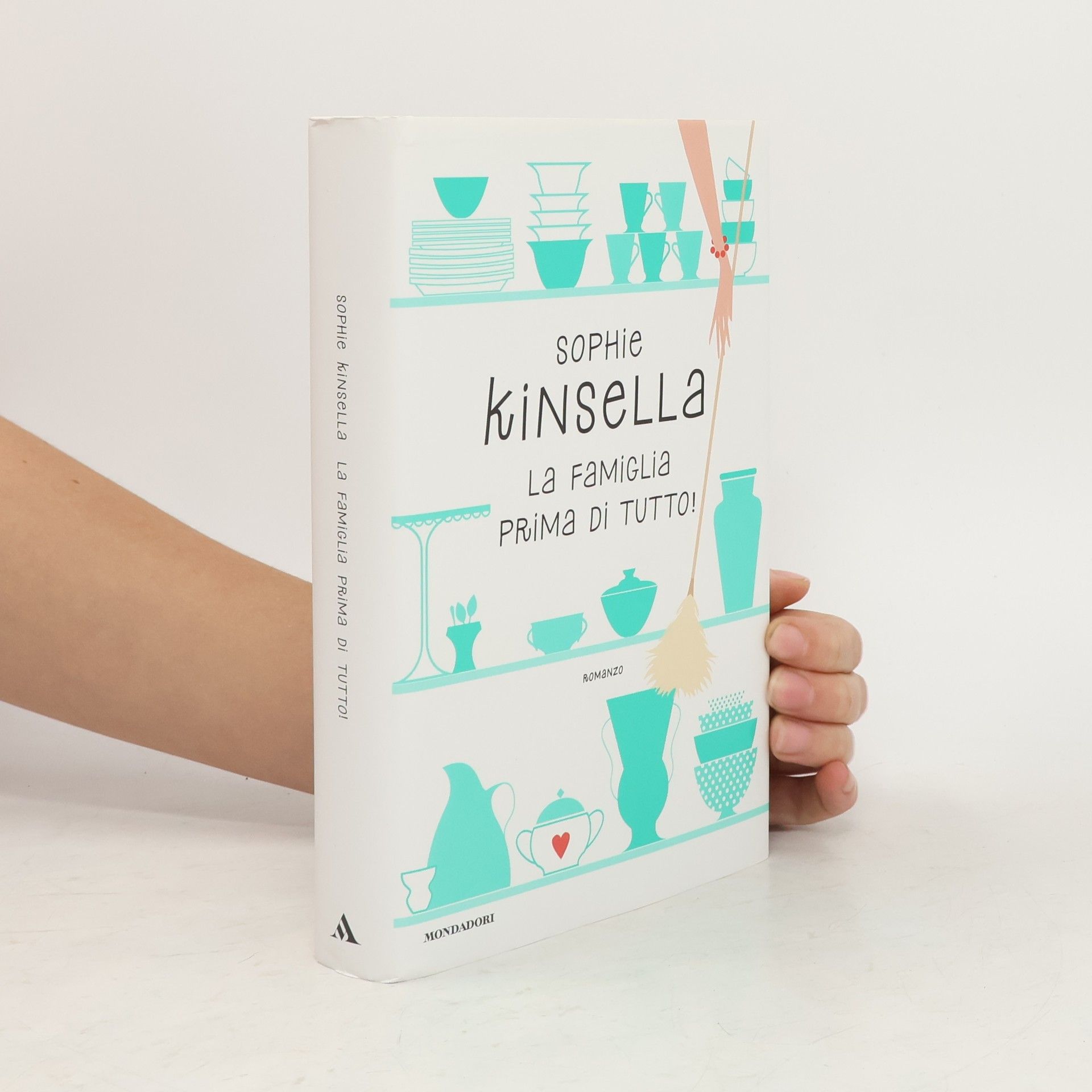Sophie Kinsella La famiglia prima di tutto!