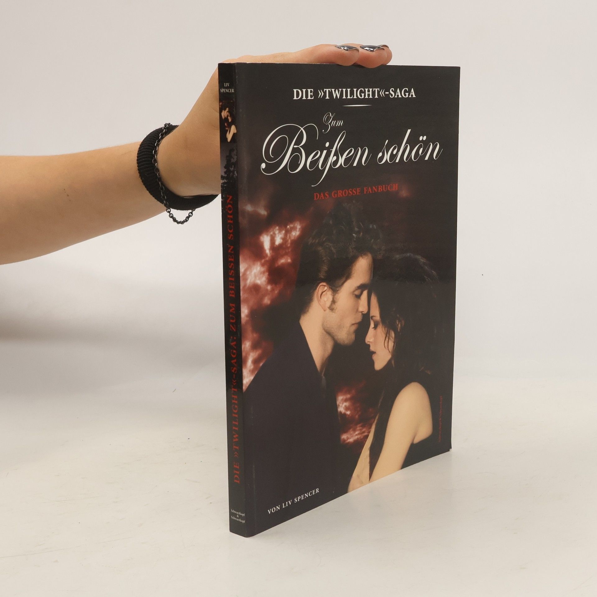 Liv Spencer Die Twilight-Saga: zum Beißen schön