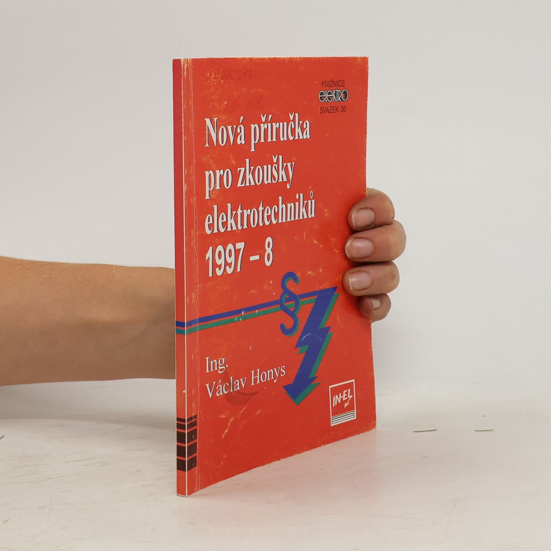 Václav Honys Nová příručka pro zkoušky elektrotechniků 1997-8