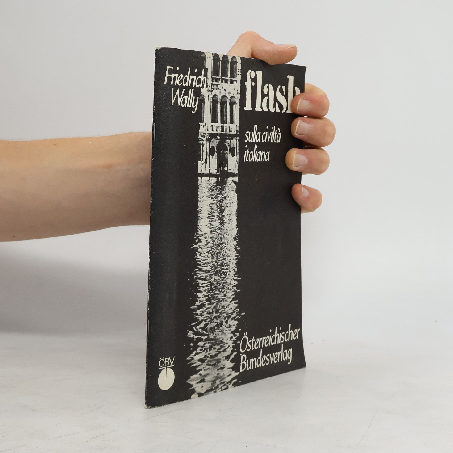 Friedrich Wally Flash sulla civiltà italiana
