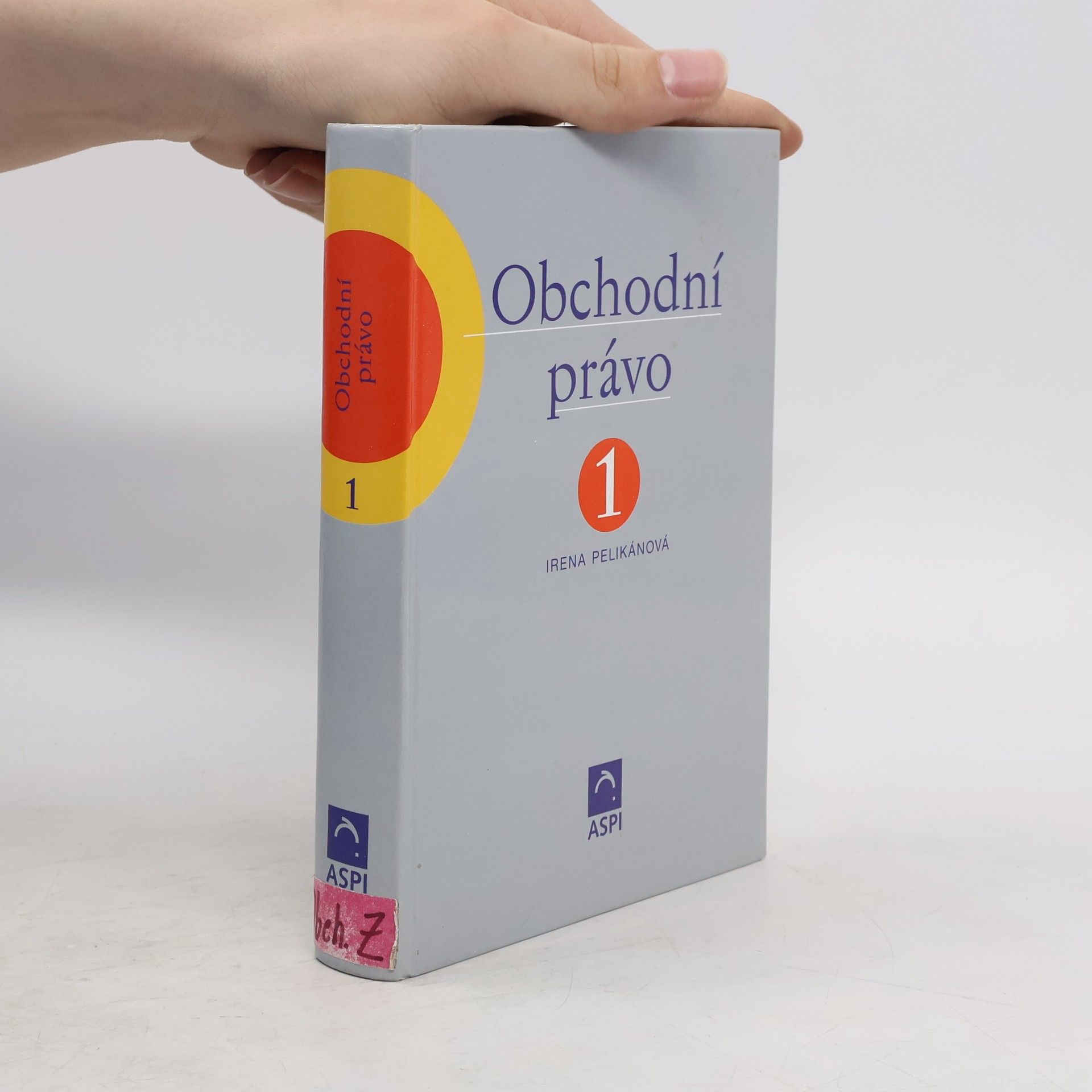 Irena Pelikánová Obchodní právo 1