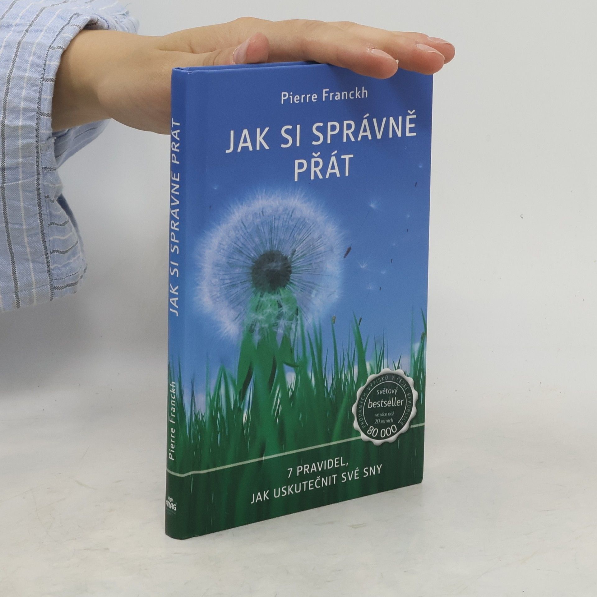 Pierre Franckh Jak si správně přát