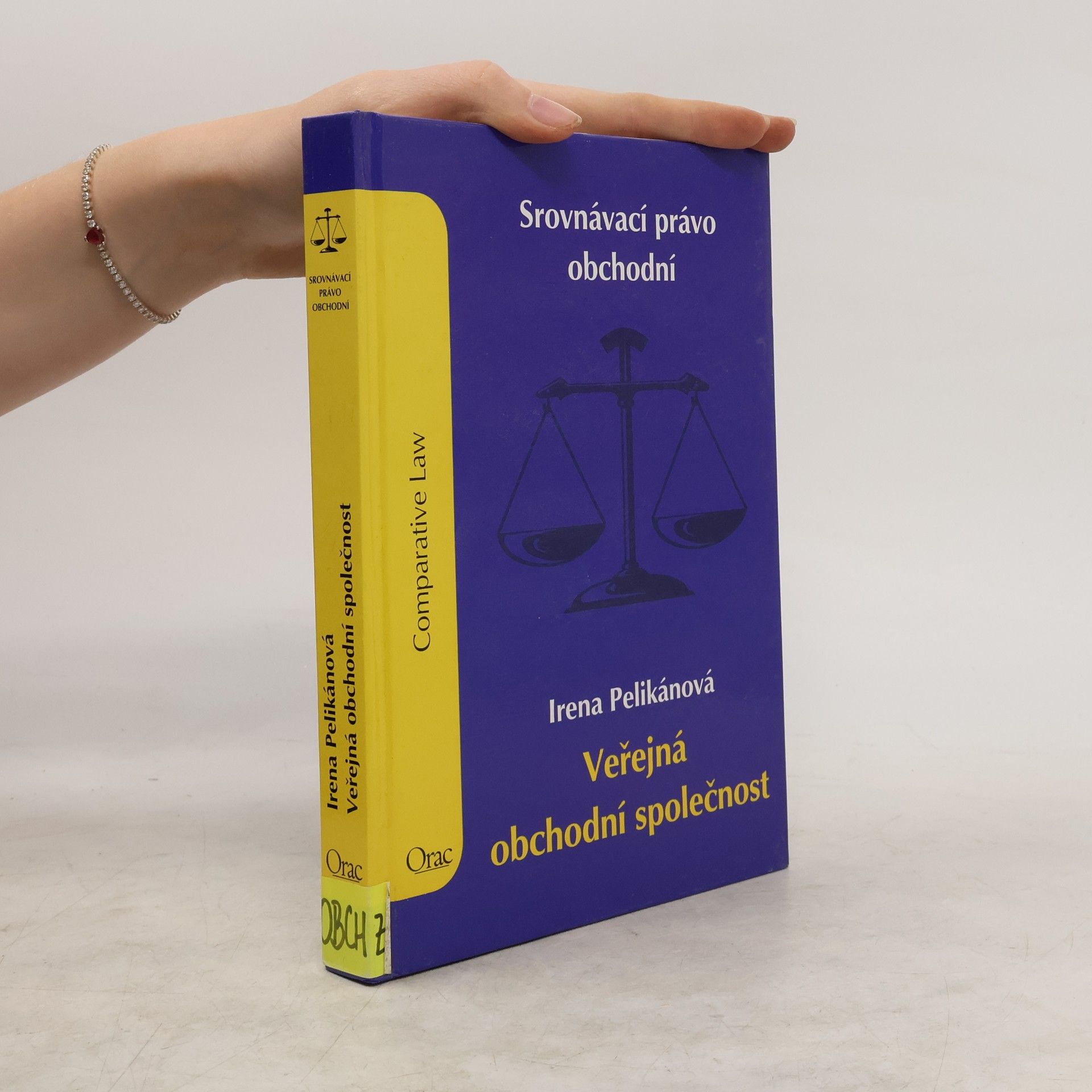 Irena Pelikánová Srovnávací právo obchodní : veřejná obchodní společnost