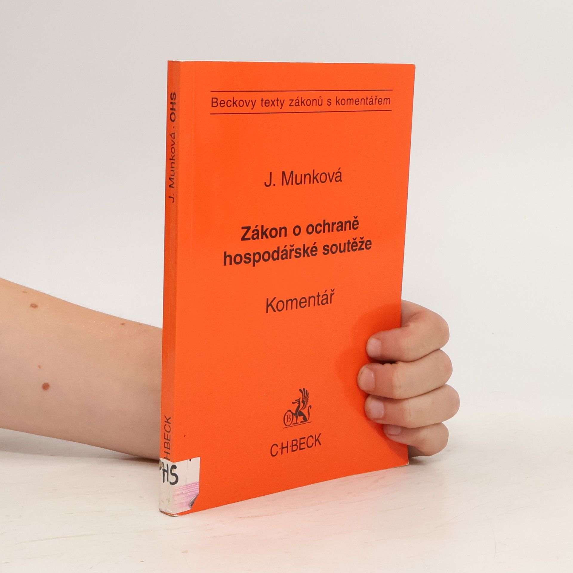 Jindřiška Munková Zákon o ochraně hospodářské soutěže. Komentář