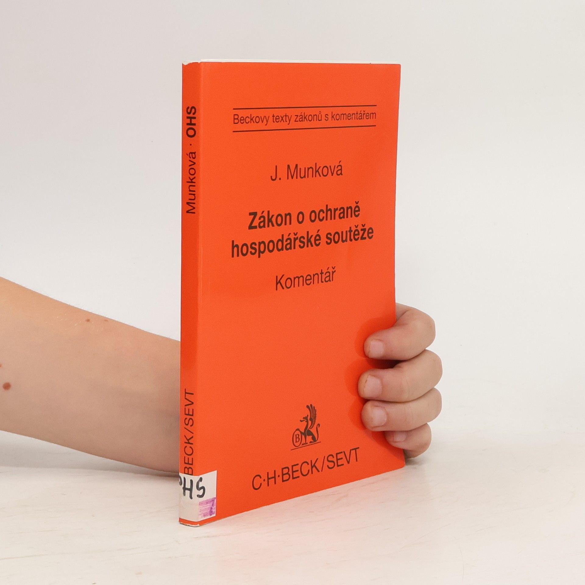 Jindřiška Munková Zákon o ochraně hospodářské soutěže