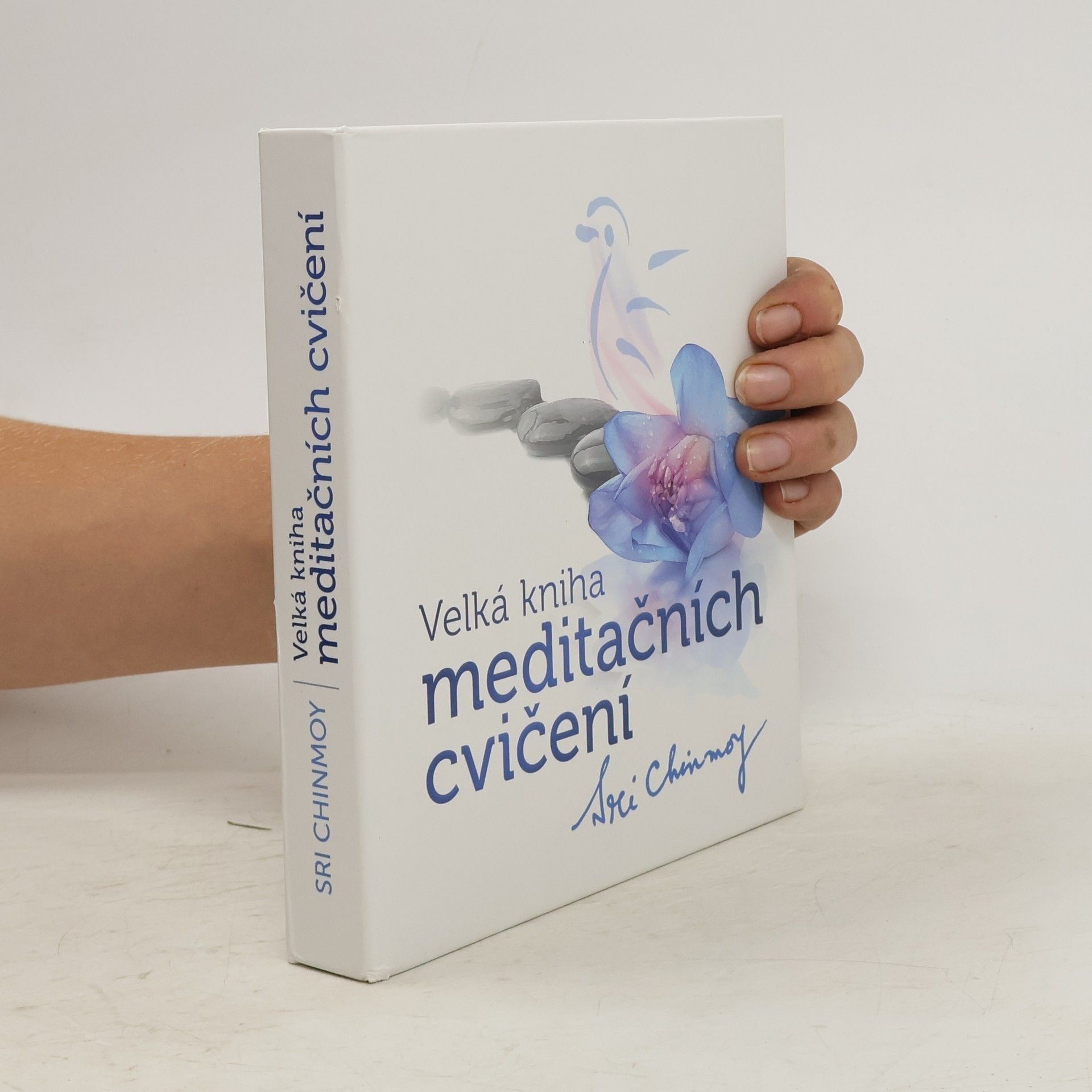 Chinmoy Kumar Ghose Velká kniha meditačních cvičení