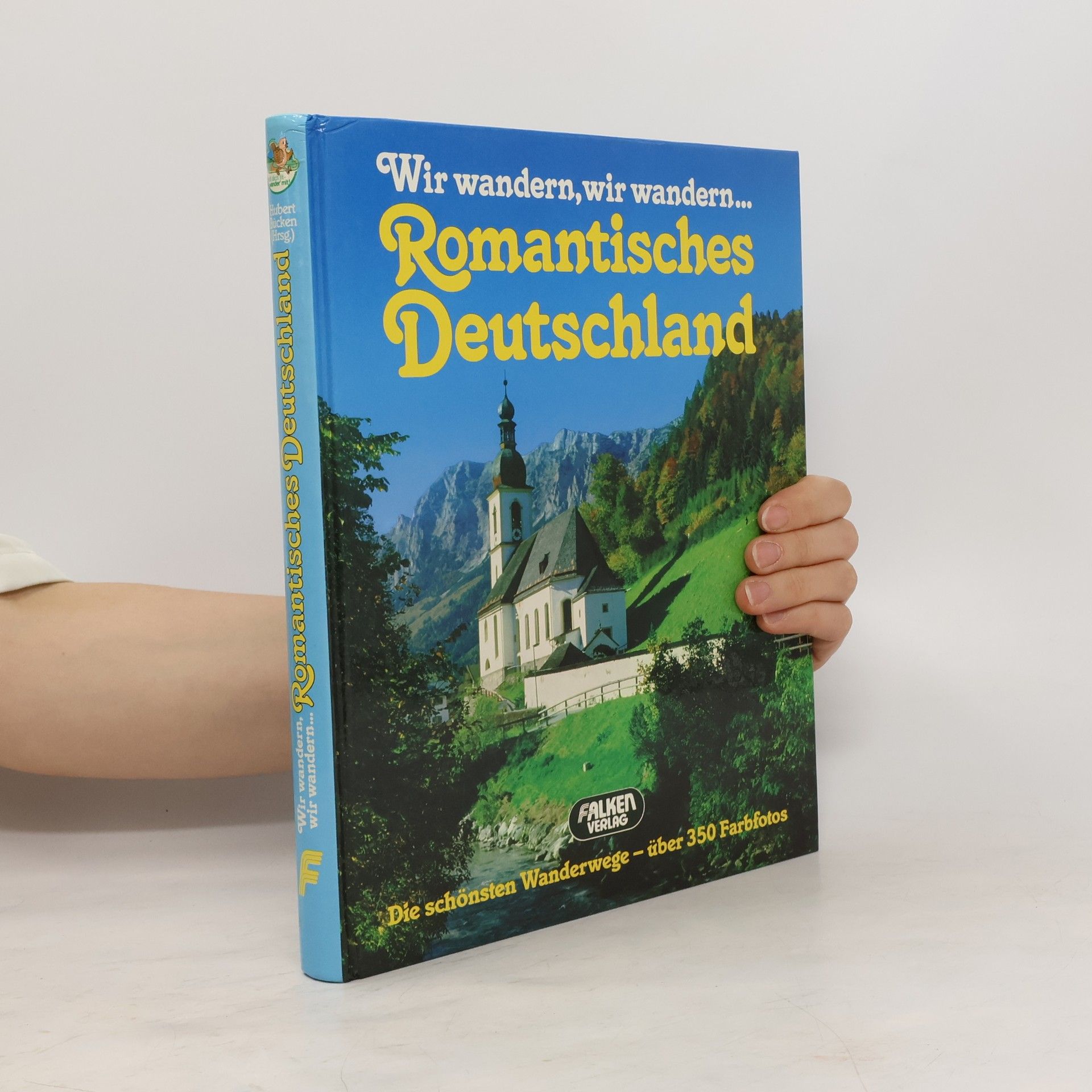 Hubert Bücken Romantisches Deutschland