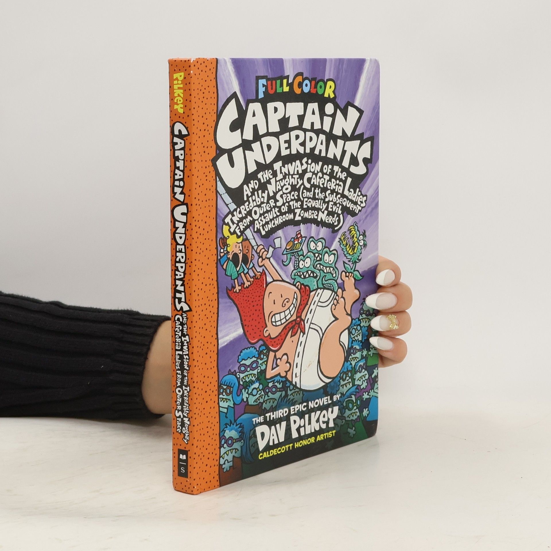 Dav Pilkey Capt Underpants & the Invasion of the Incredibly Naughty Cafeteria Ladies Colour Edition