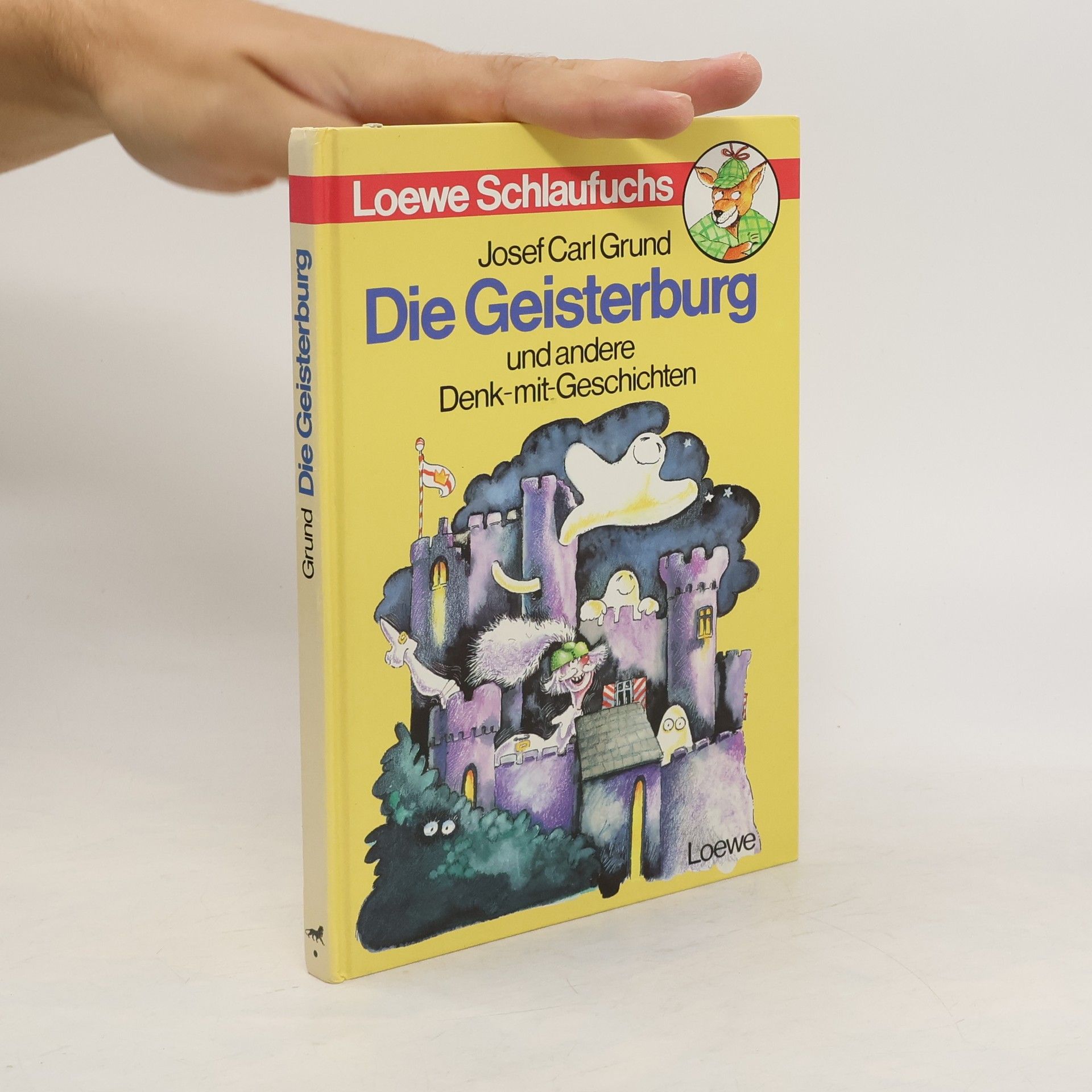 Josef Carl Grund Die Geisterburg und andere Denk-mit-Geschichten