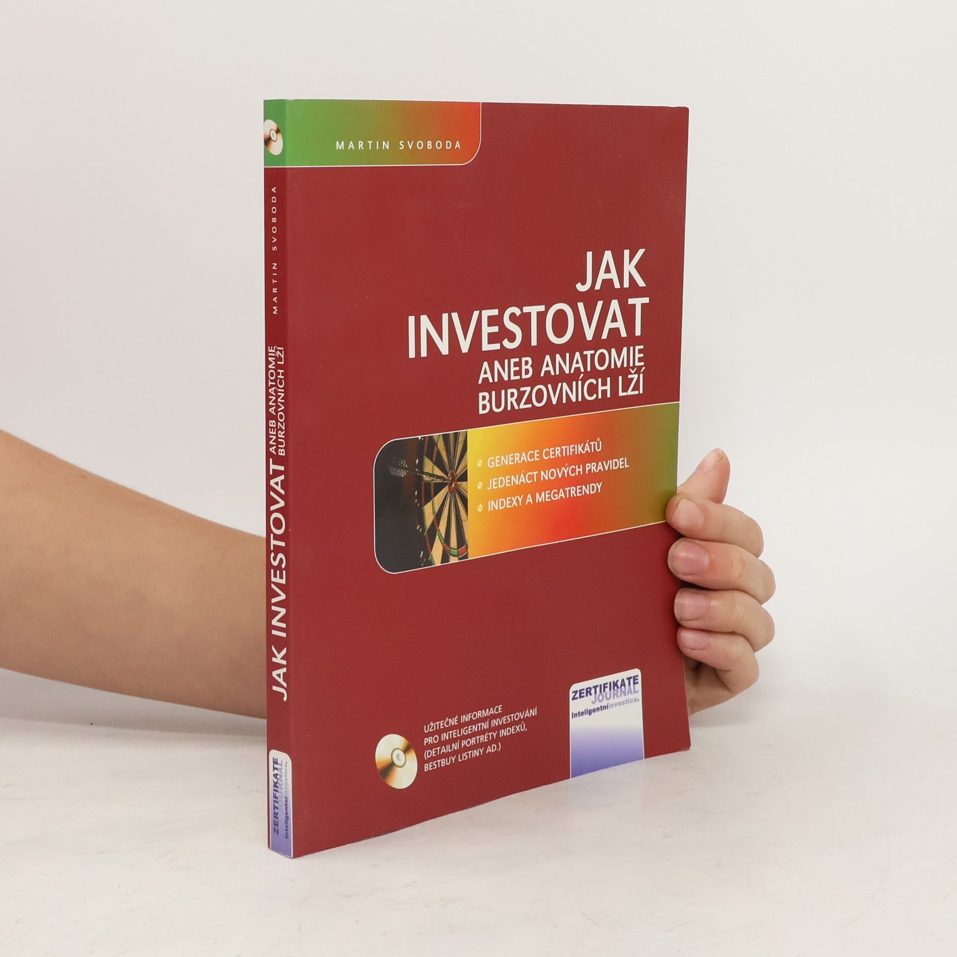 Martin Svoboda Jak investovat aneb Anatomie burzovních lží