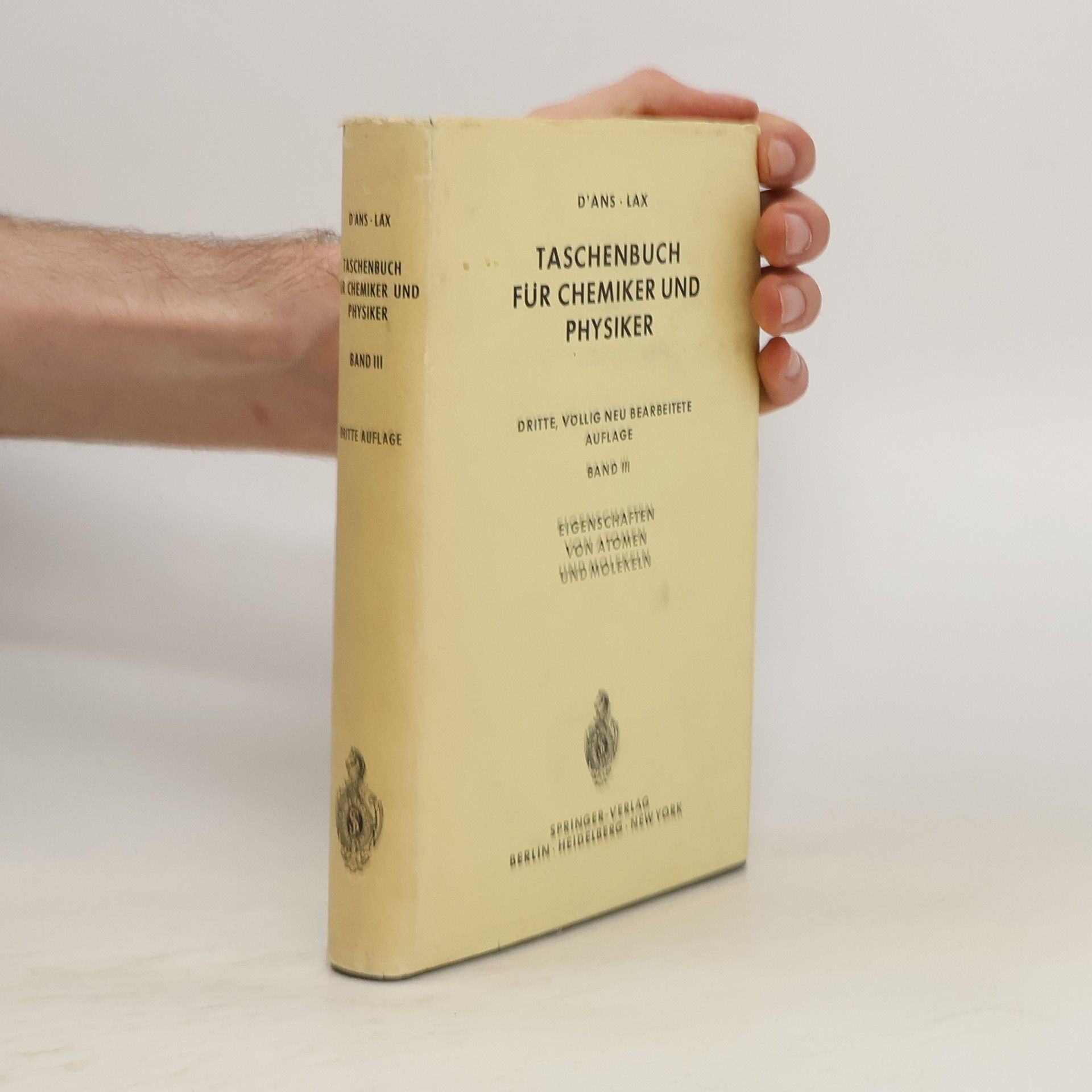 Klaus Schäfer Taschenbuch für Chemiker und Physiker III. Eigenschaften von Atomen und Molekeln