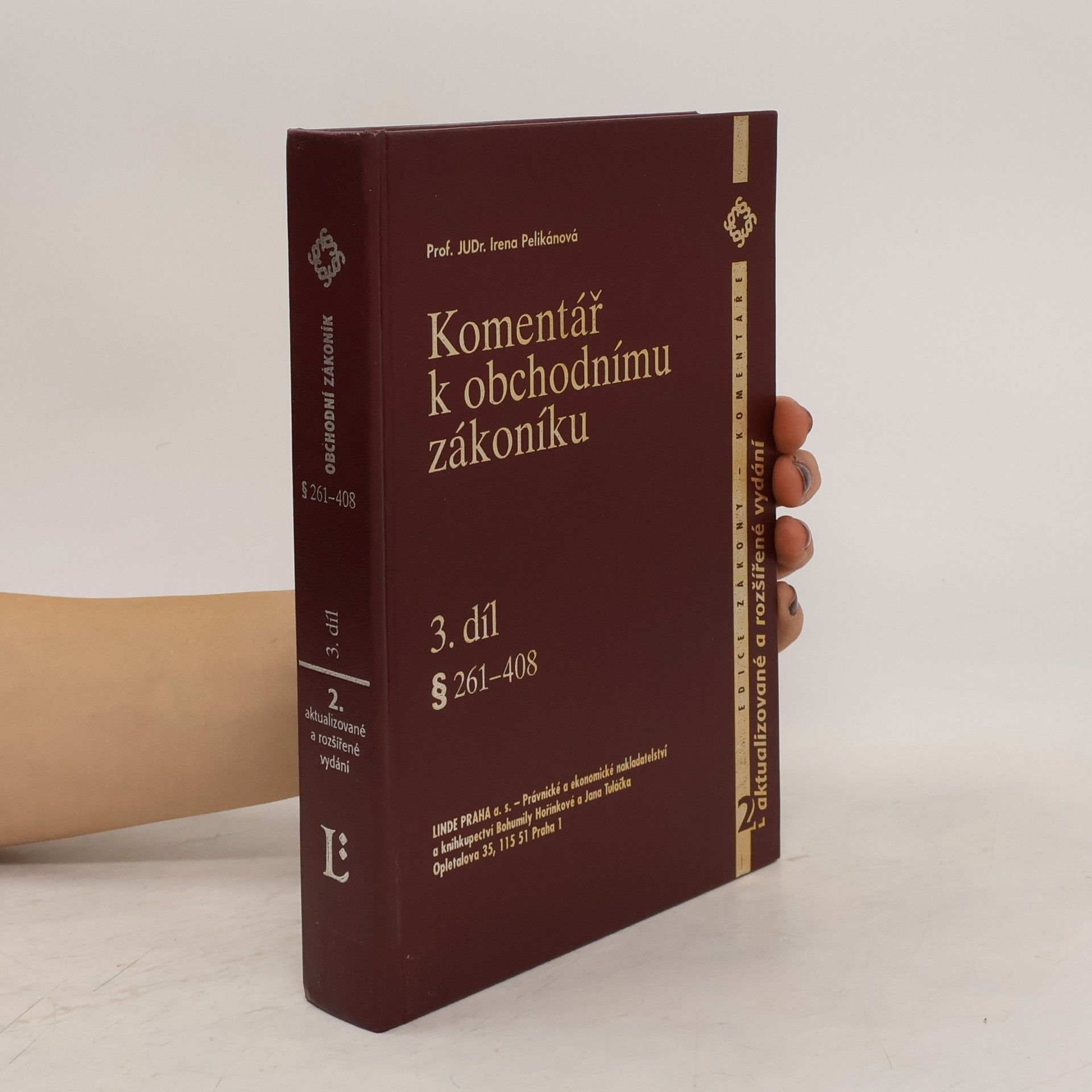 Irena Pelikánová Komentář k obchodnímu zákoníku 3. díl