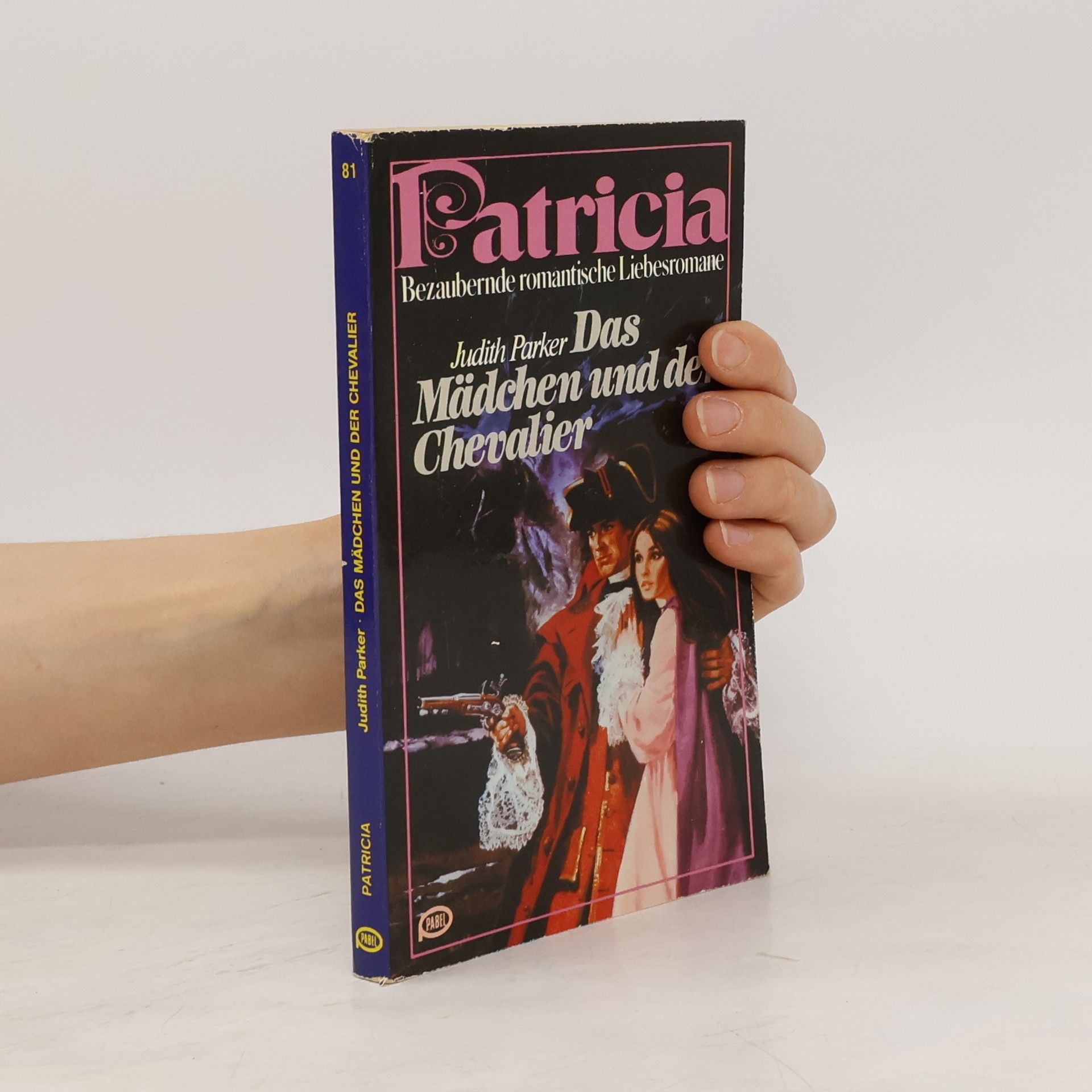 Judith Parker Das Mädchen und der Chevalier